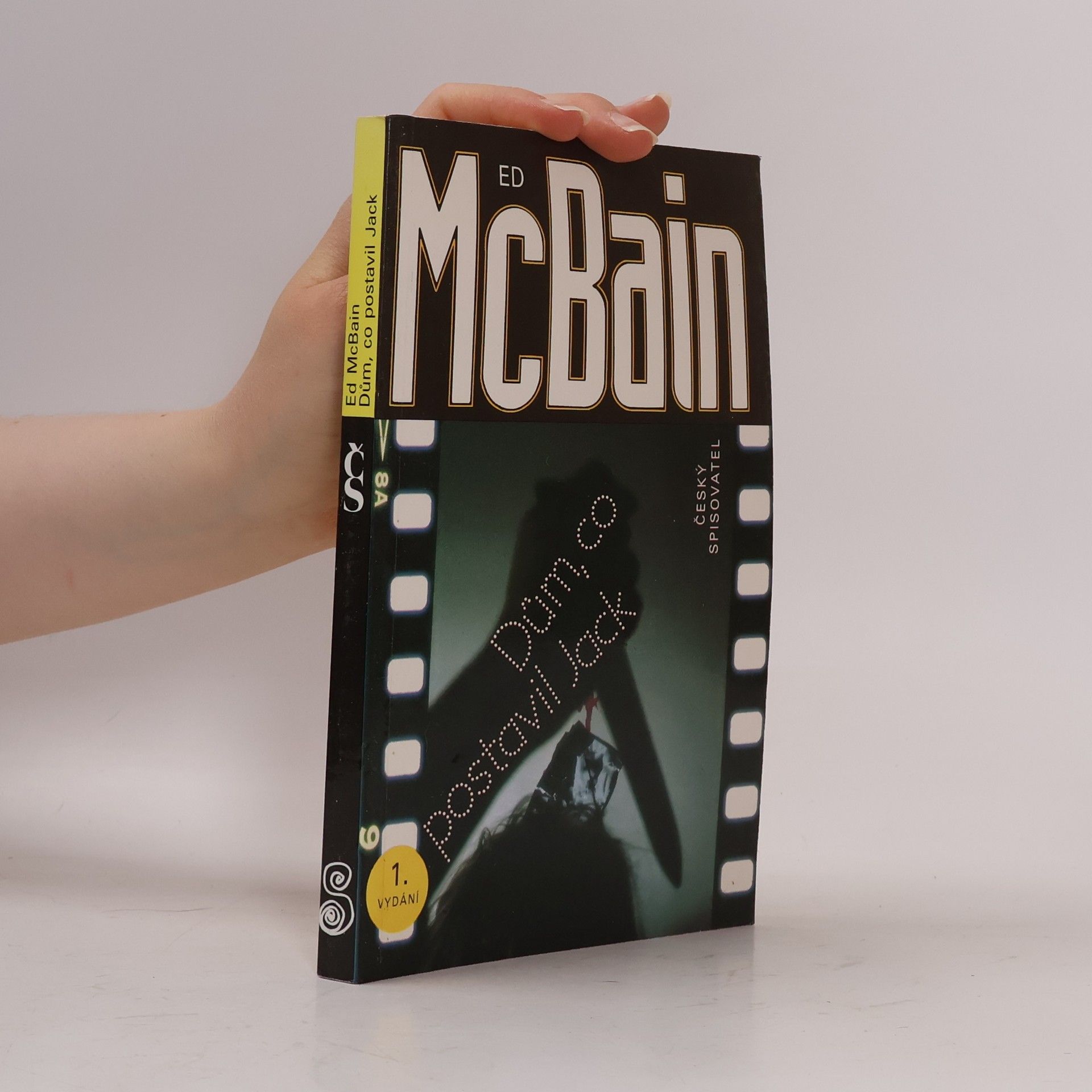 Ed McBain Dům, co postavil Jack