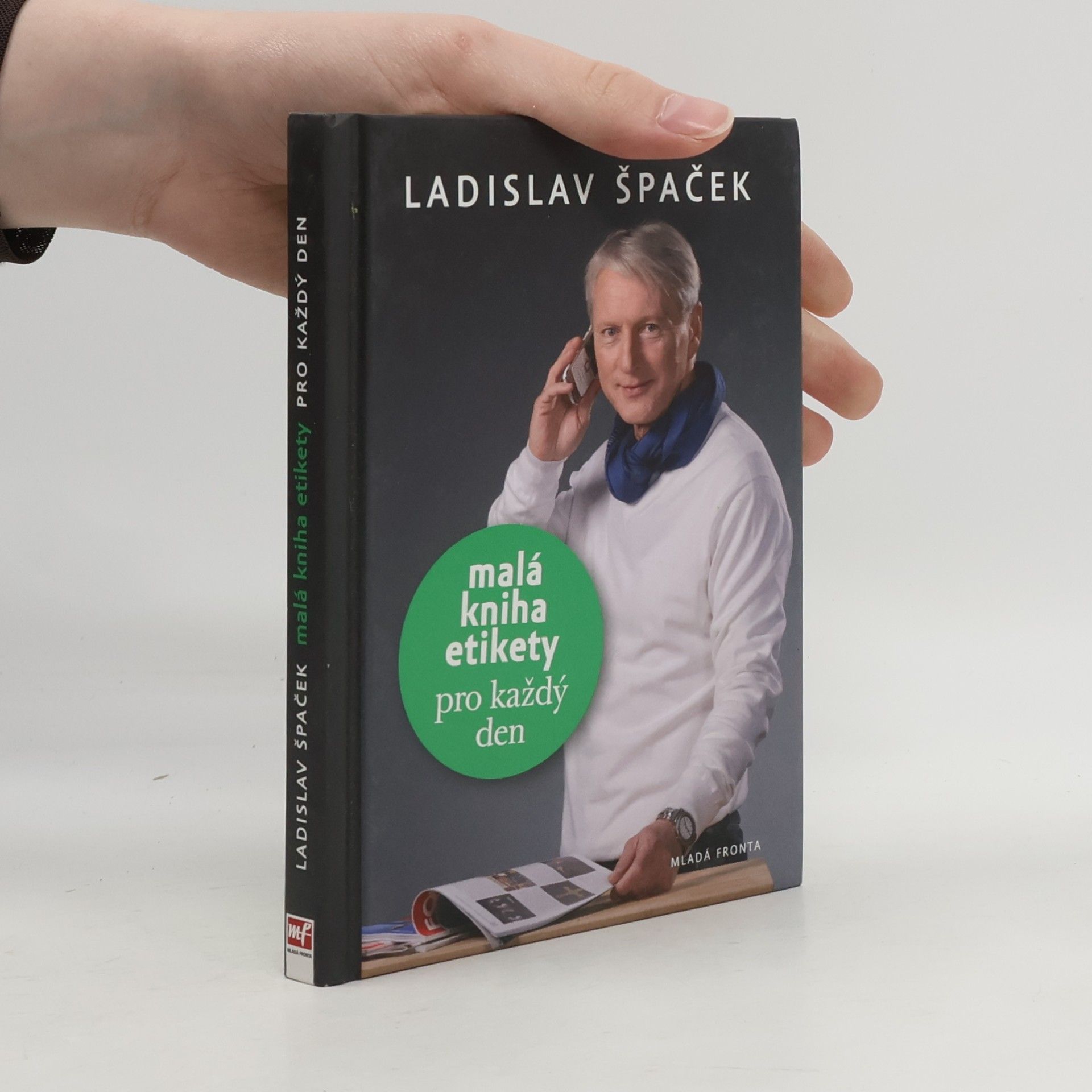 Ladislav Špaček Malá kniha etikety pro každý den