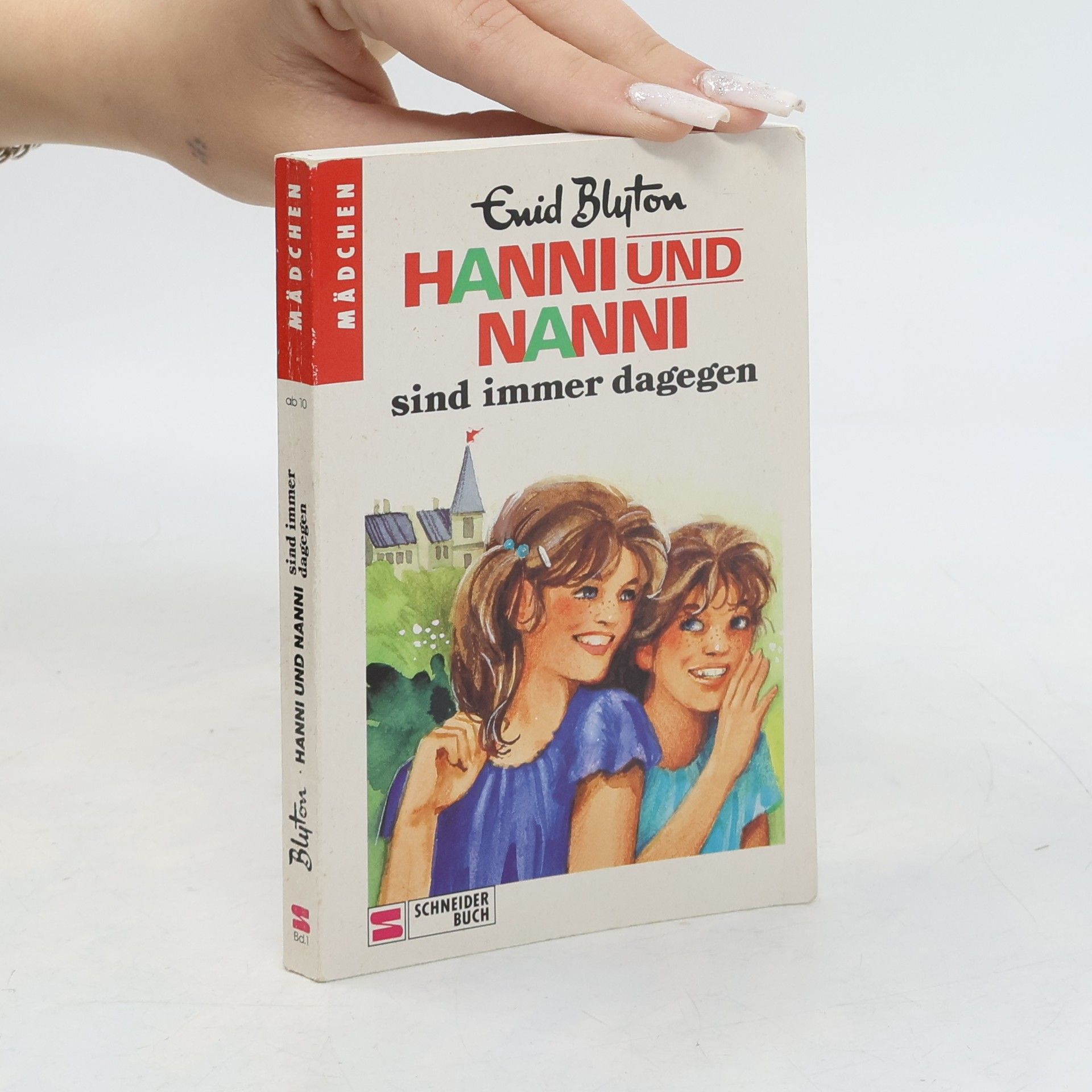 Enid Blyton Hanni und Nanni sind immer dagegen