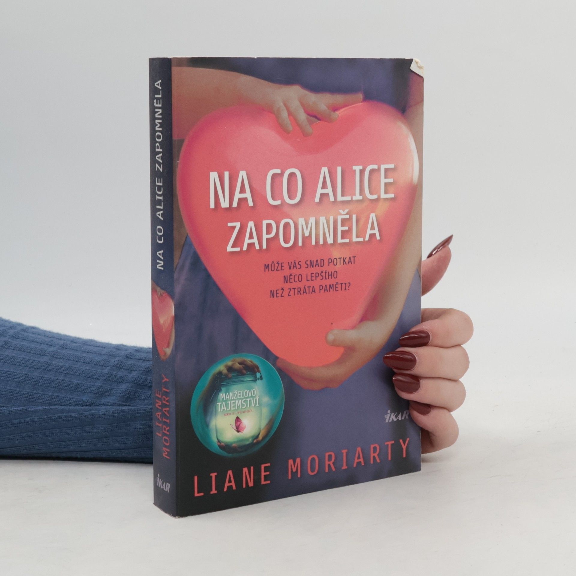 Liane Moriarty Na co Alice zapomněla
