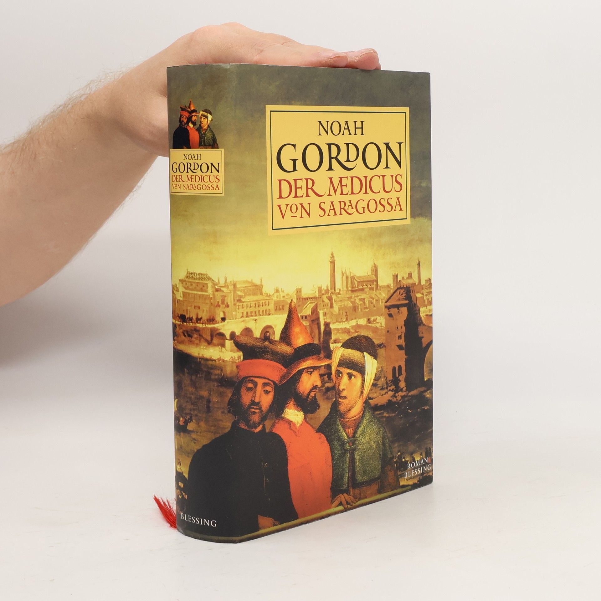 Noah Gordon Der medicus von Saragossa