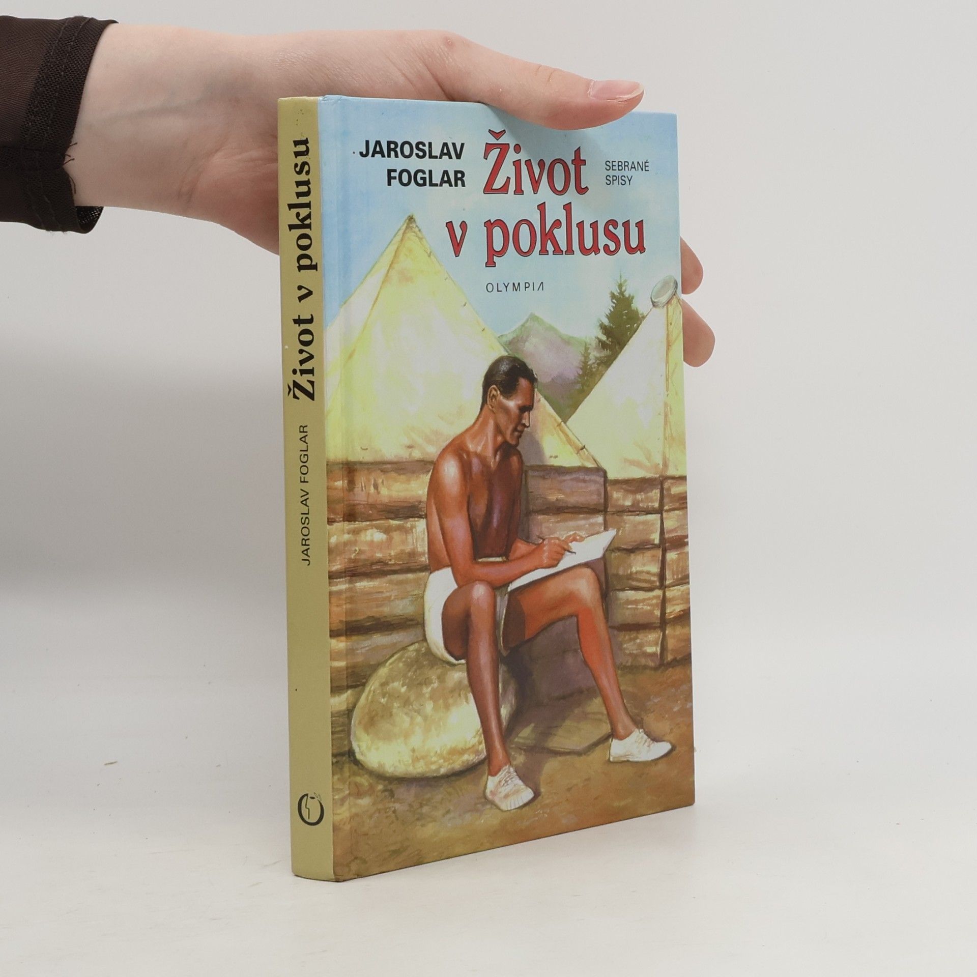 Jaroslav Foglar Život v poklusu