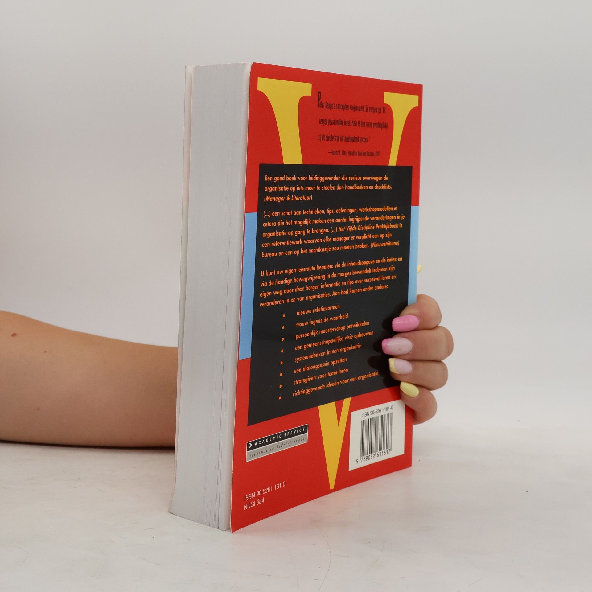 Peter M. Senge Het vijfde discipline praktijkboek