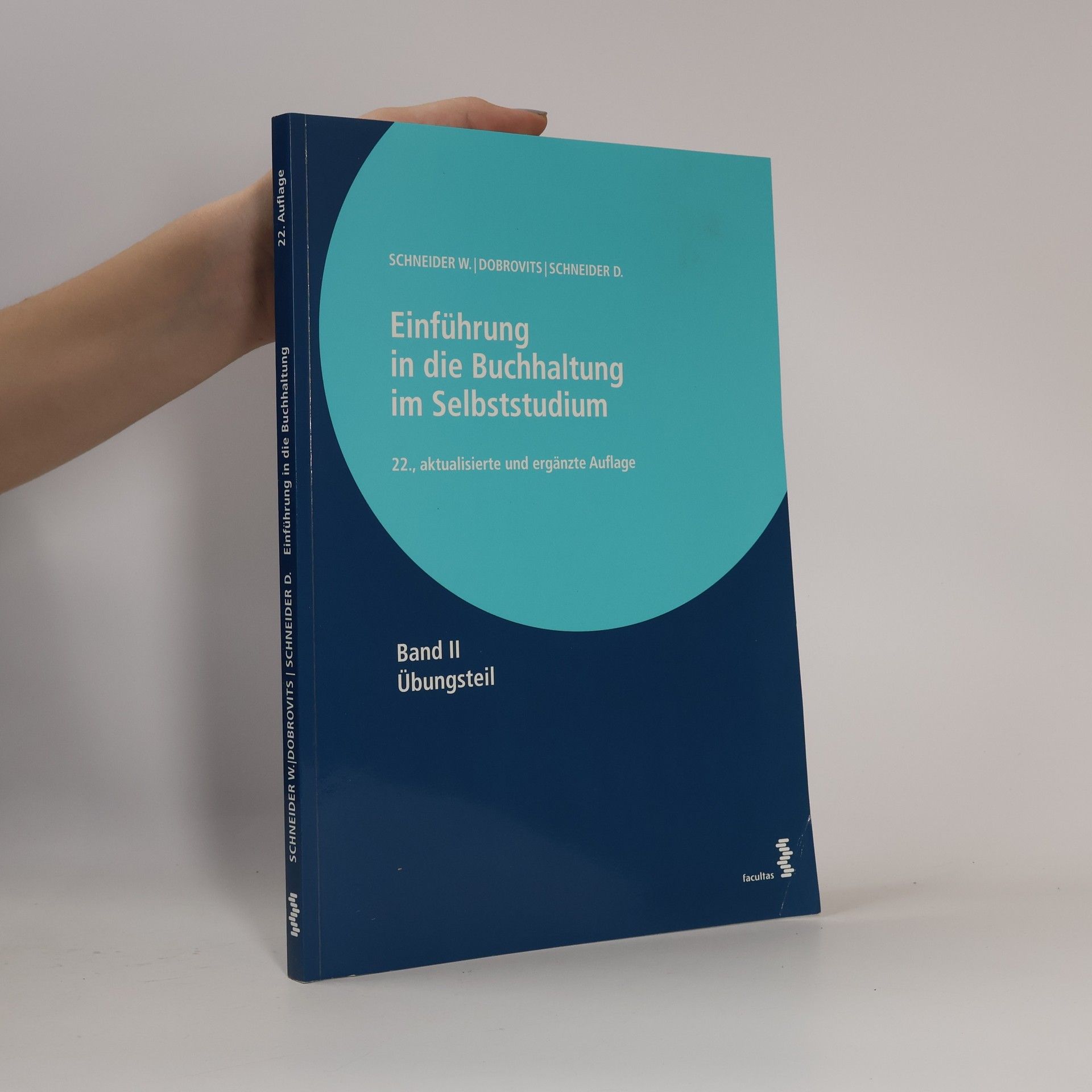 Wilfried Schneider Einführung in die Buchhaltung im Selbststudium II