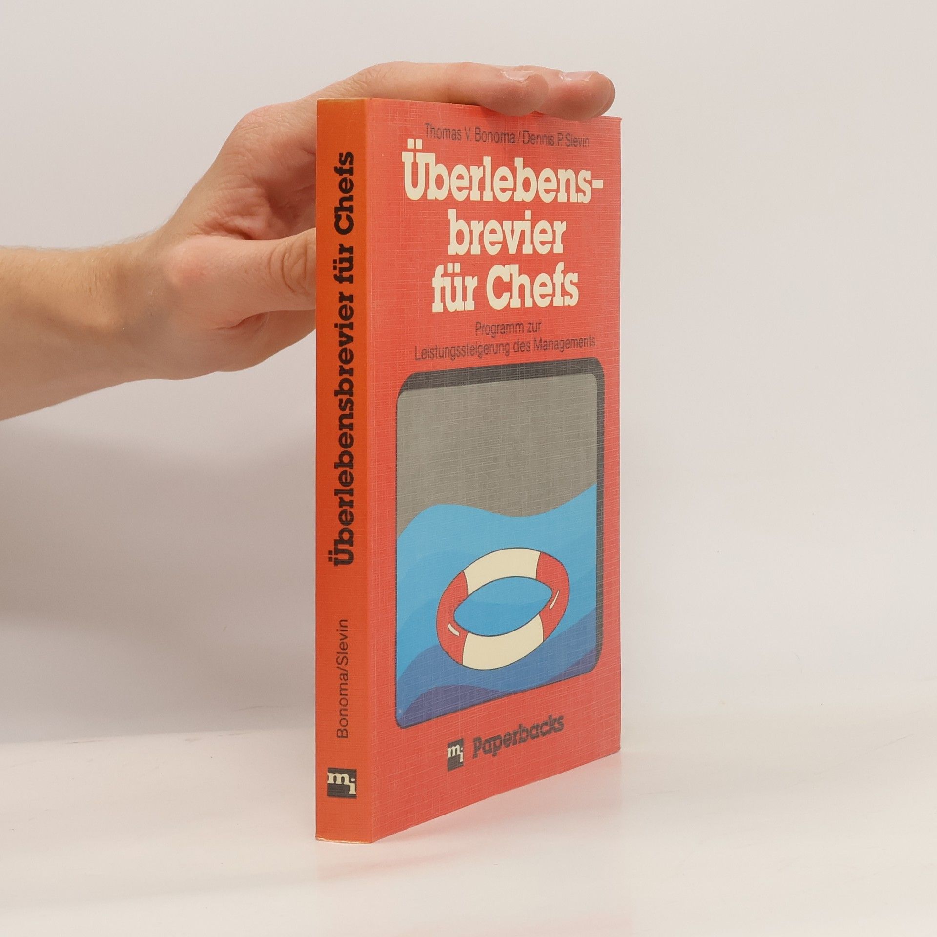 Thomas V. Bonoma Überlebensbrevier für Chefs