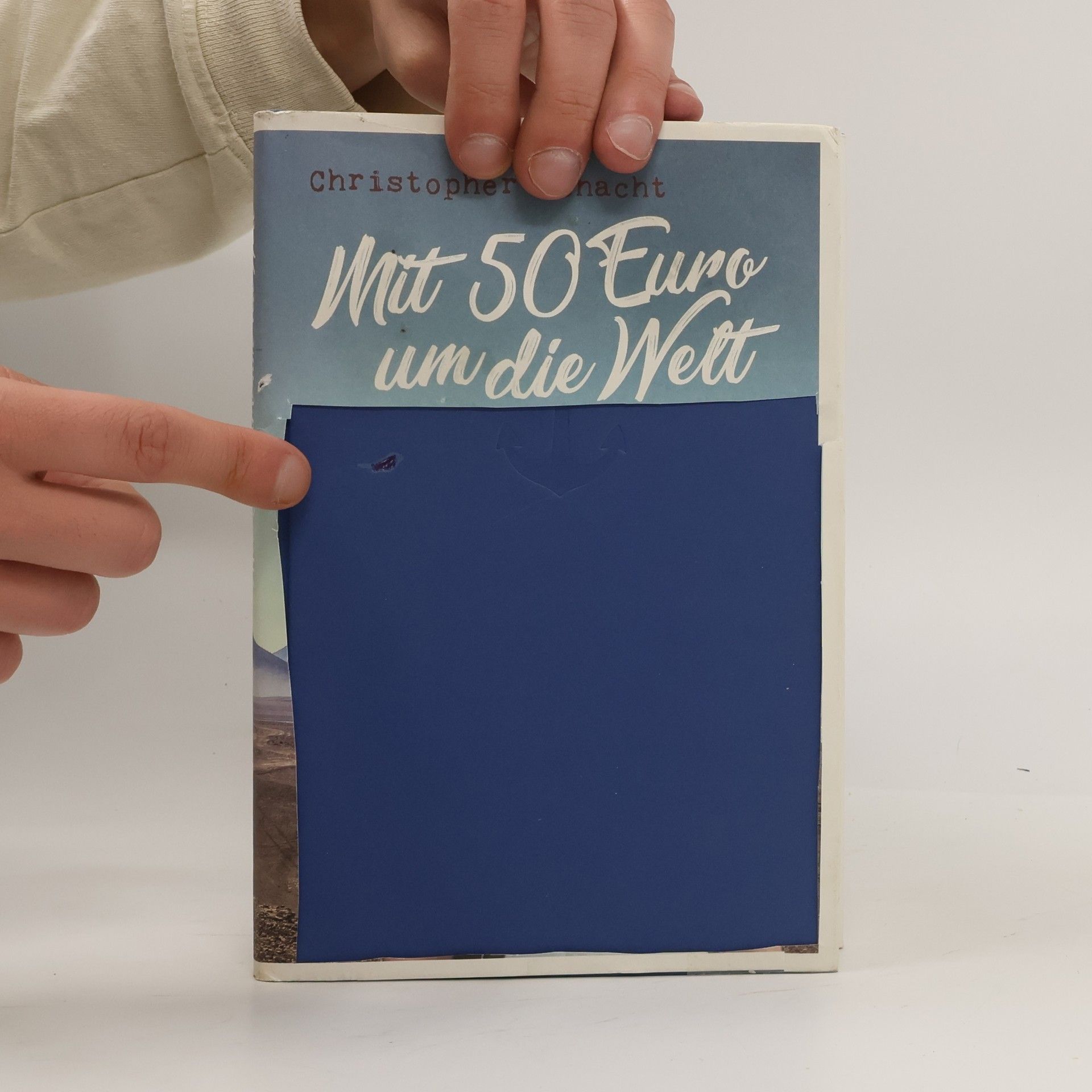Christopher Schacht Mit 50 Euro um die Welt
