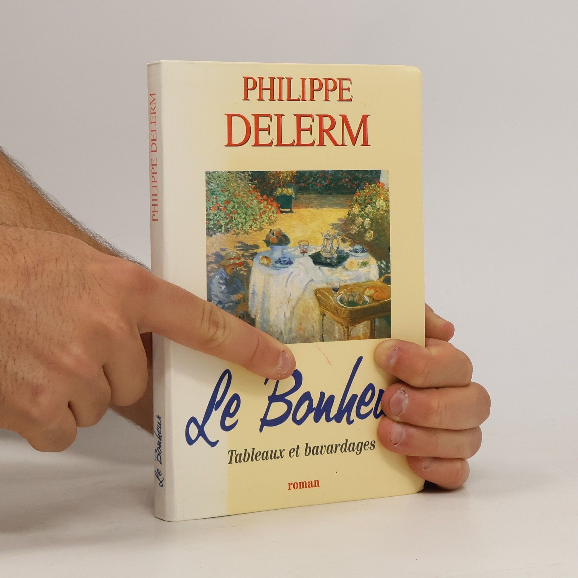 Philippe Delerm Le bonheur