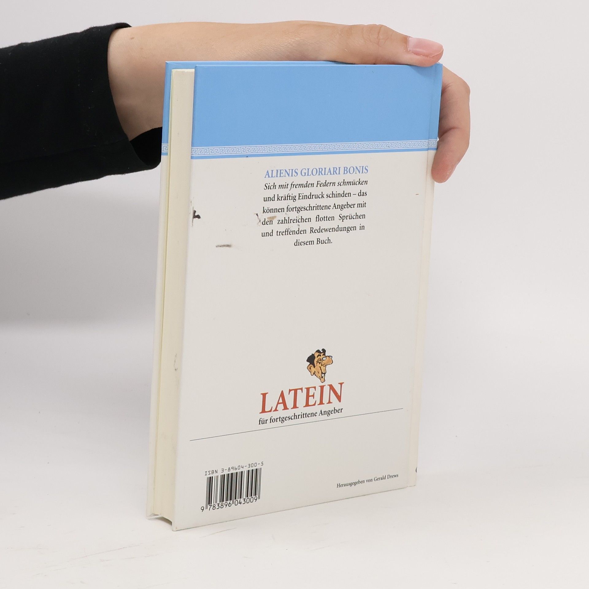 Drews Gerald Latein für fortgeschrittene Angeber