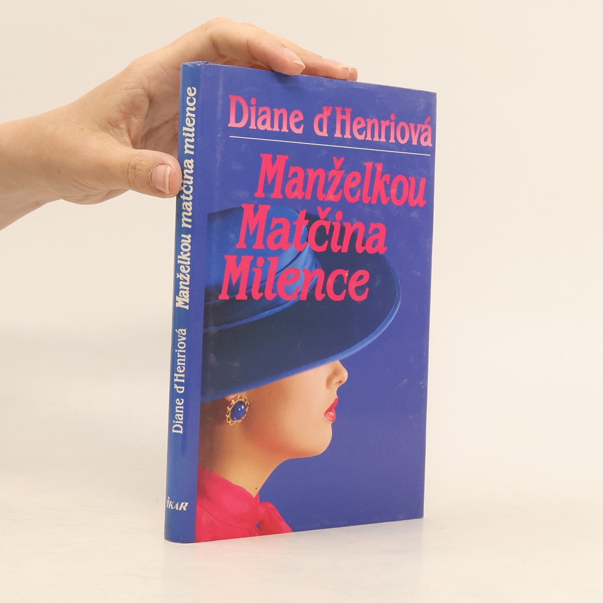 Diane d. Henri Manželkou matčina milence