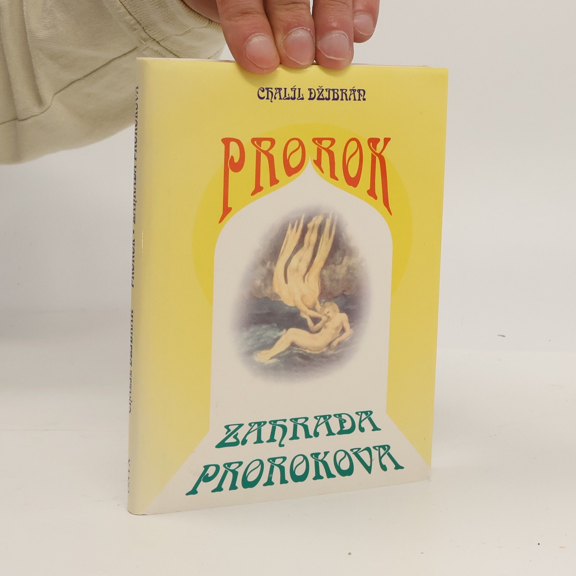 Chalíl Džibrán Prorok. Zahrada prorokova