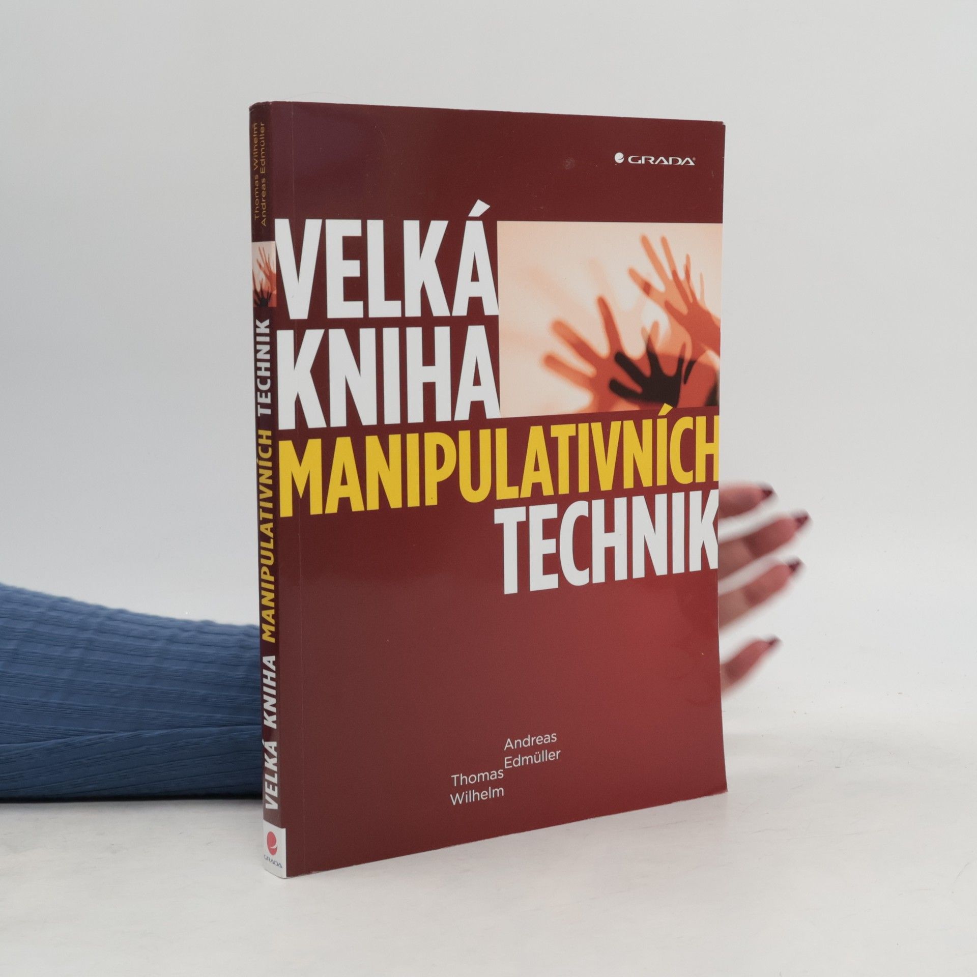 Andreas Edmüller Velká kniha manipulativních technik