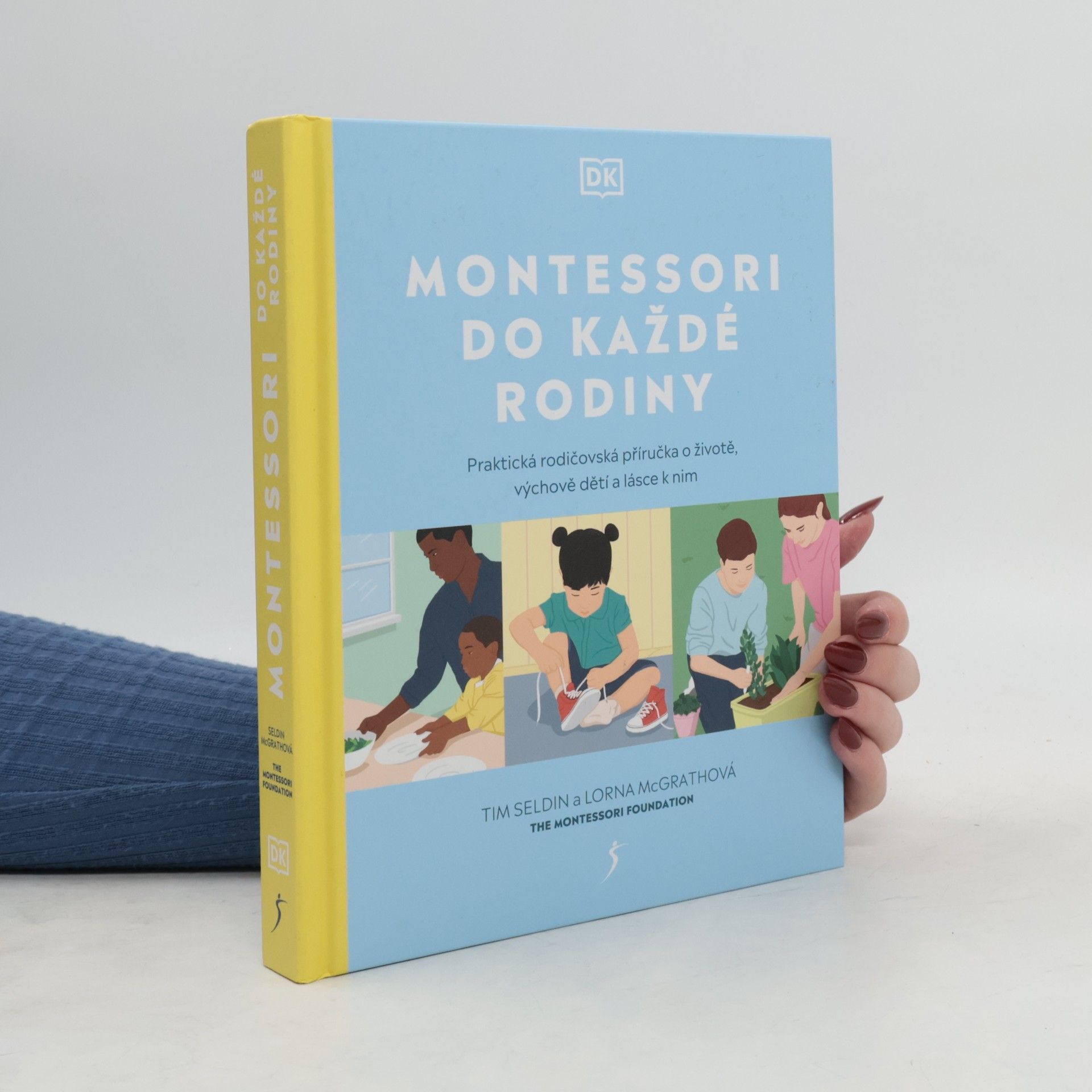 Tim Seldin Montessori od každé rodny