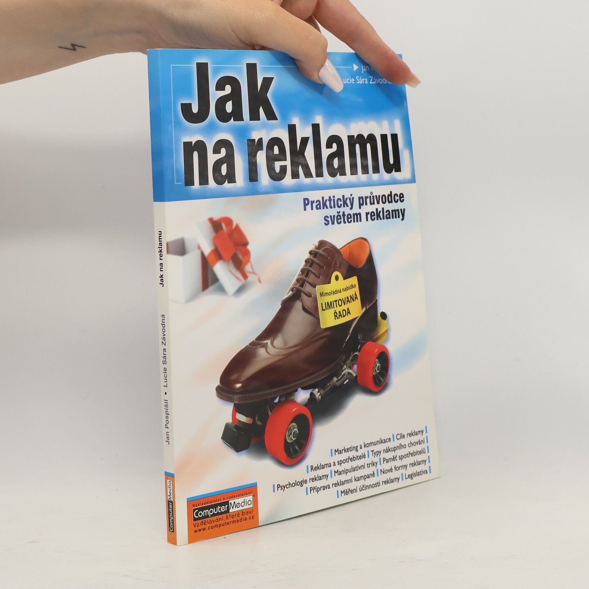 Jak na reklamu: Praktický průvodce světem reklamy