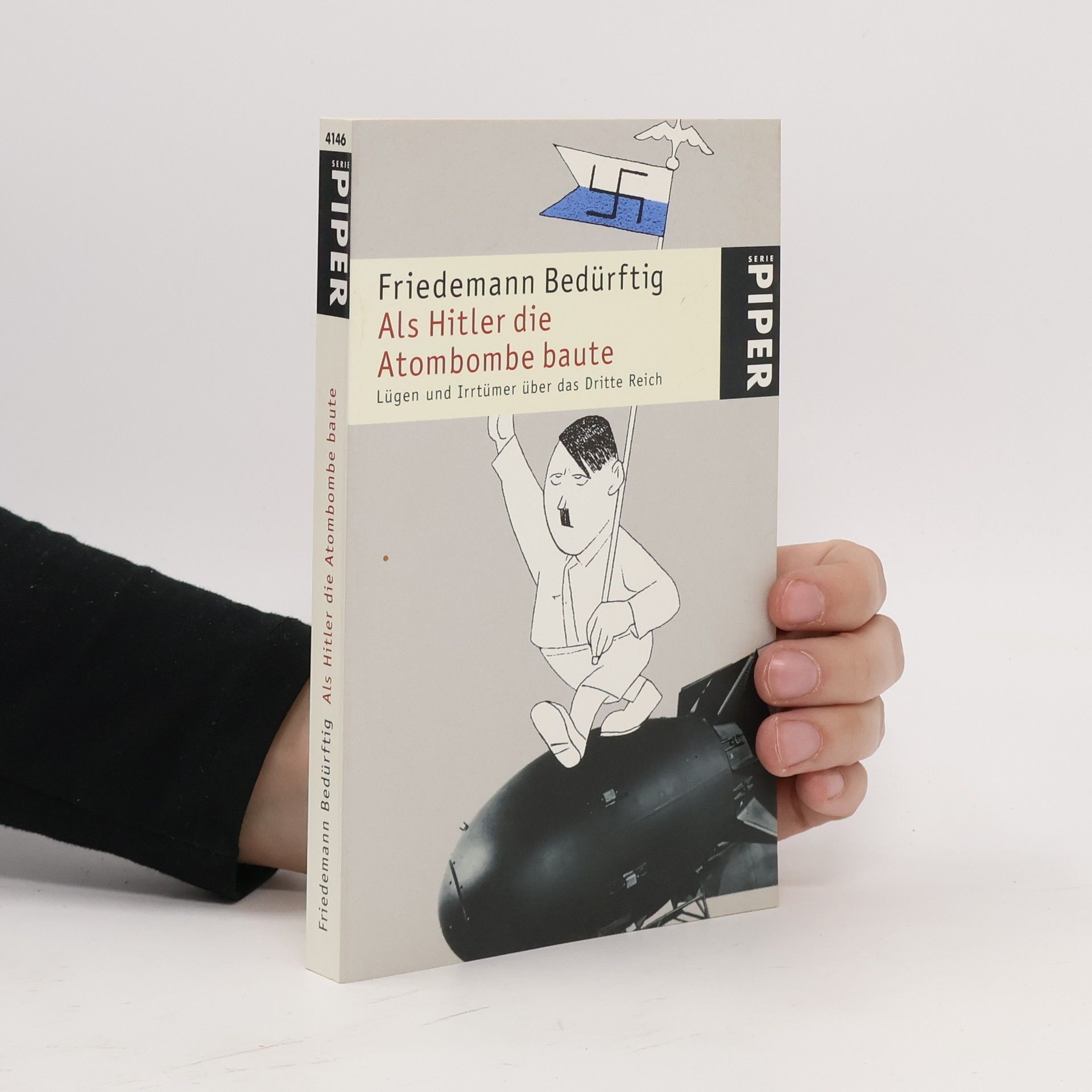 Friedemann Beduerftig Als Hitler die Atombombe baute