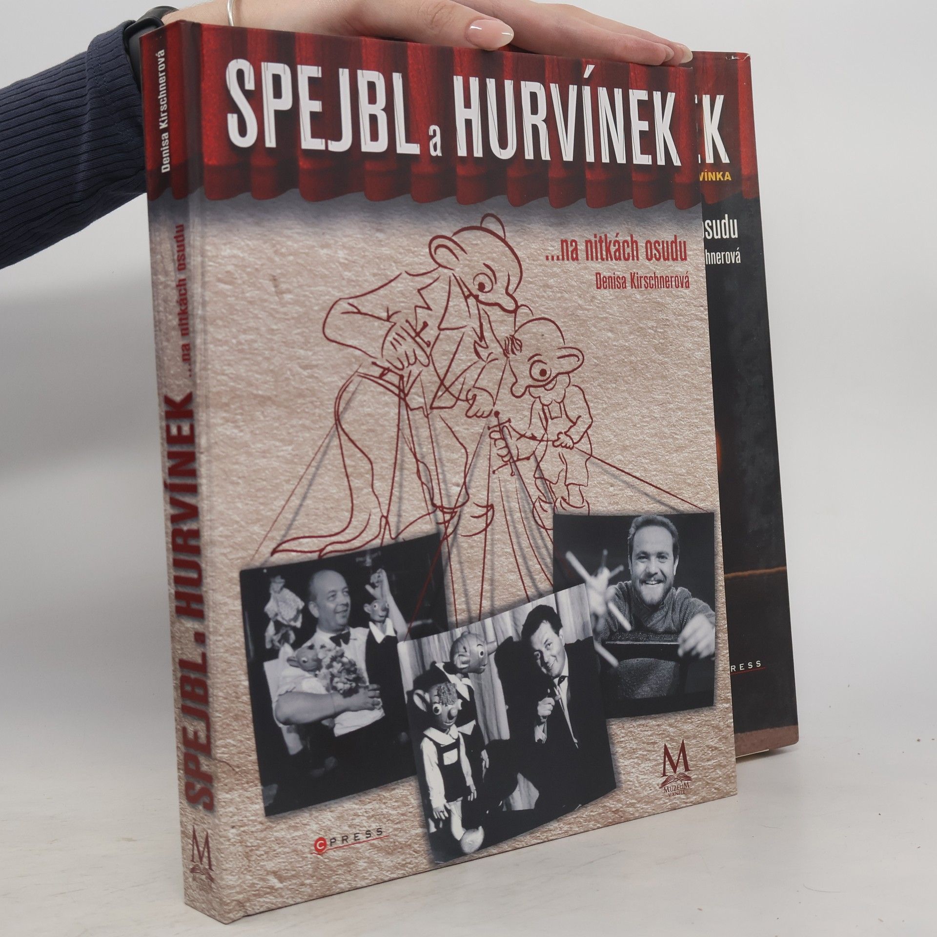 Denisa Kirschnerová Spejbl a Hurvínek ...na nitkách osudu