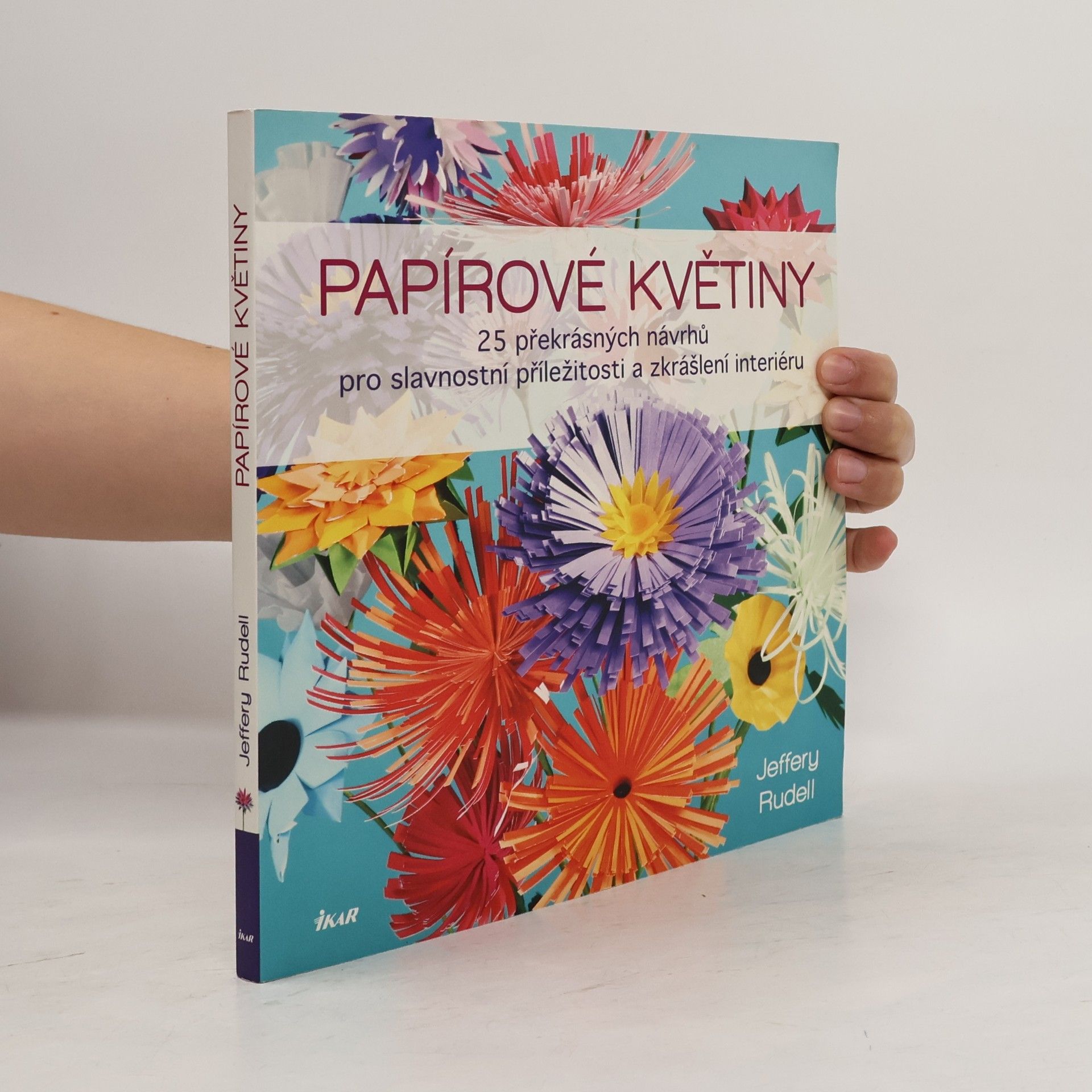 Jeffery Rudell Papírové květiny