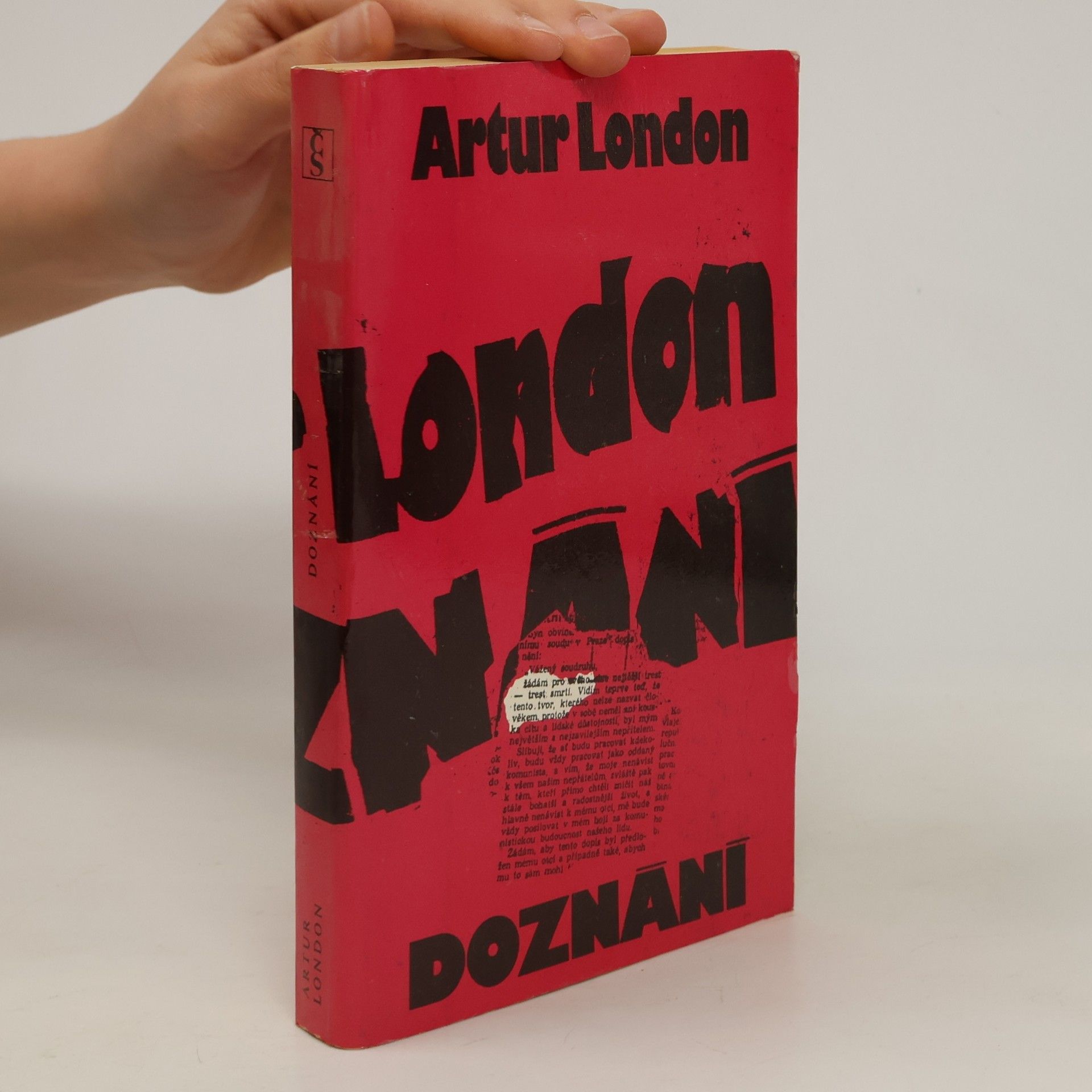 Artur London Doznání : V soukolí pražského procesu