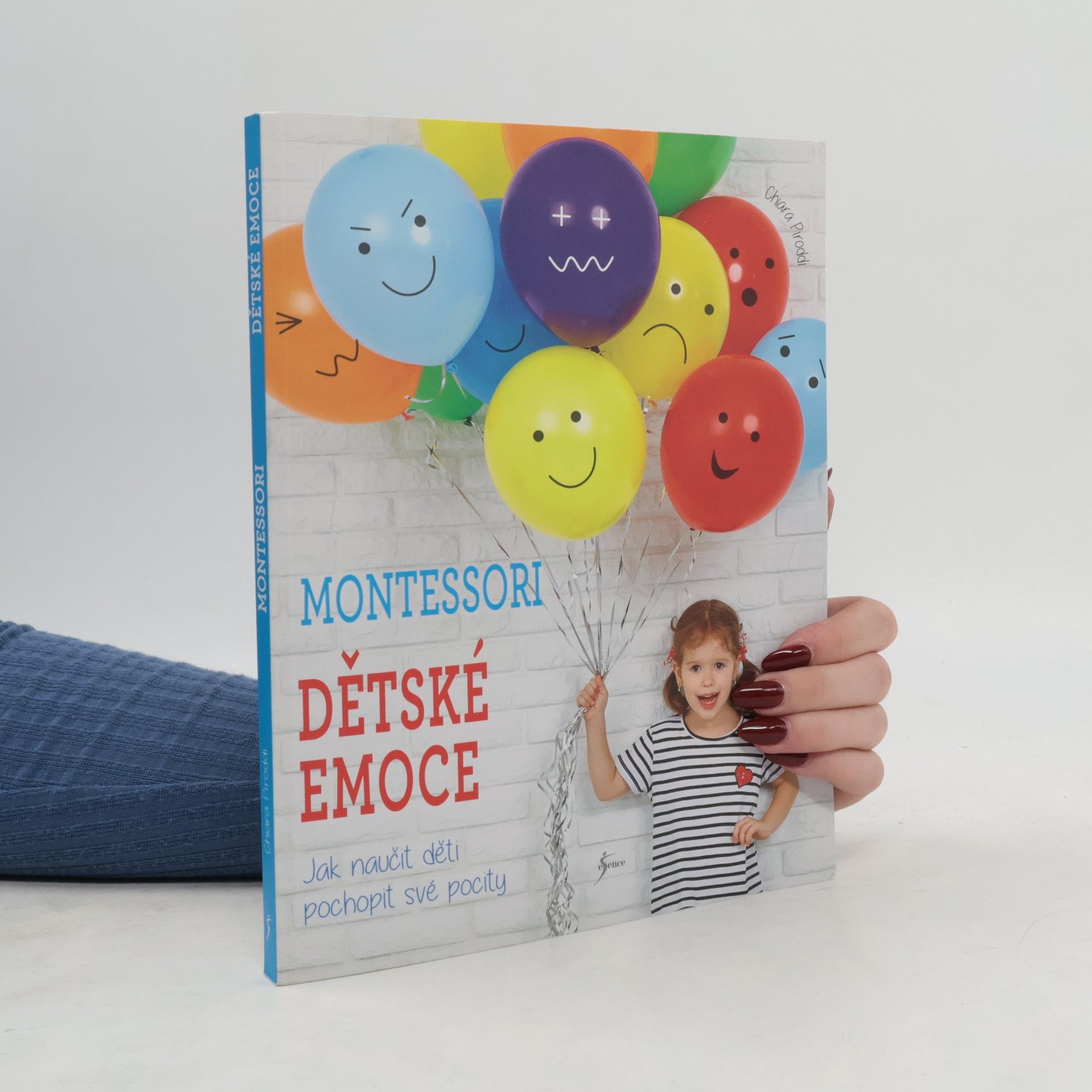 Chiara Piroddi Montessori : dětské emoce : jak naučit děti pochopit své pocity