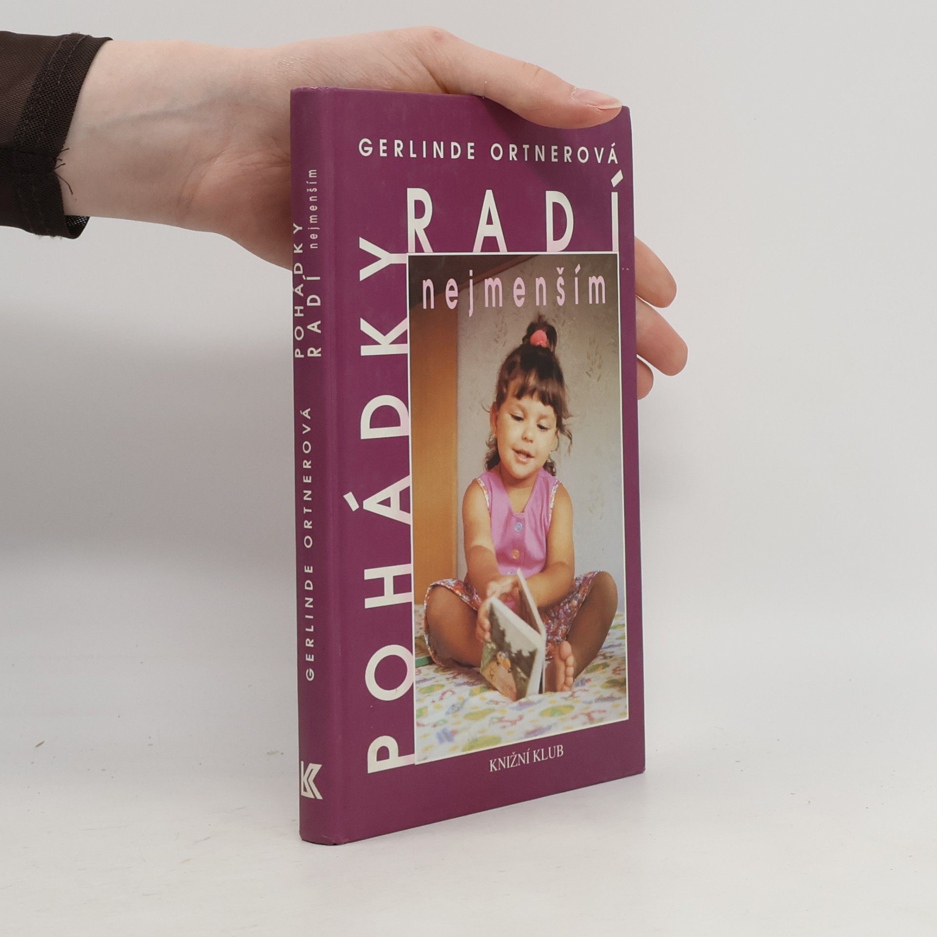 Gerlinde Ortner Pohádky radí nejmenším