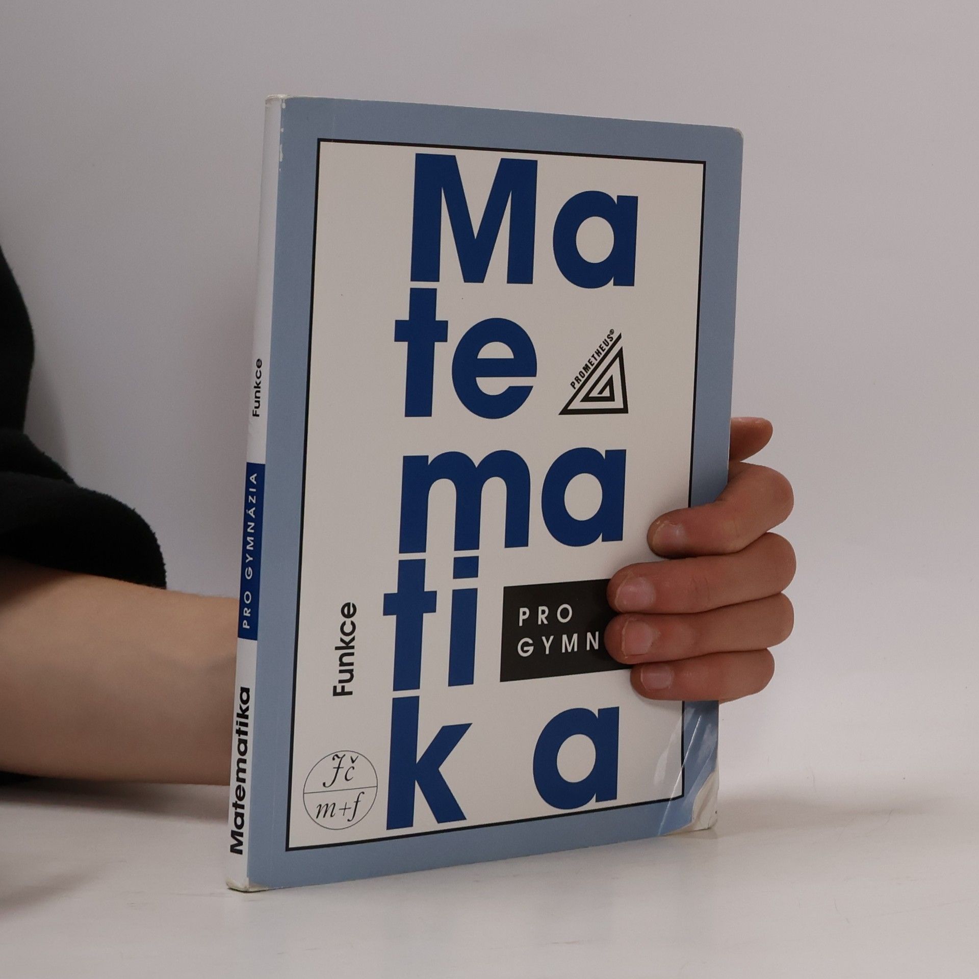 Oldřich Odvárko Matematika pro gymnázia. Funkce