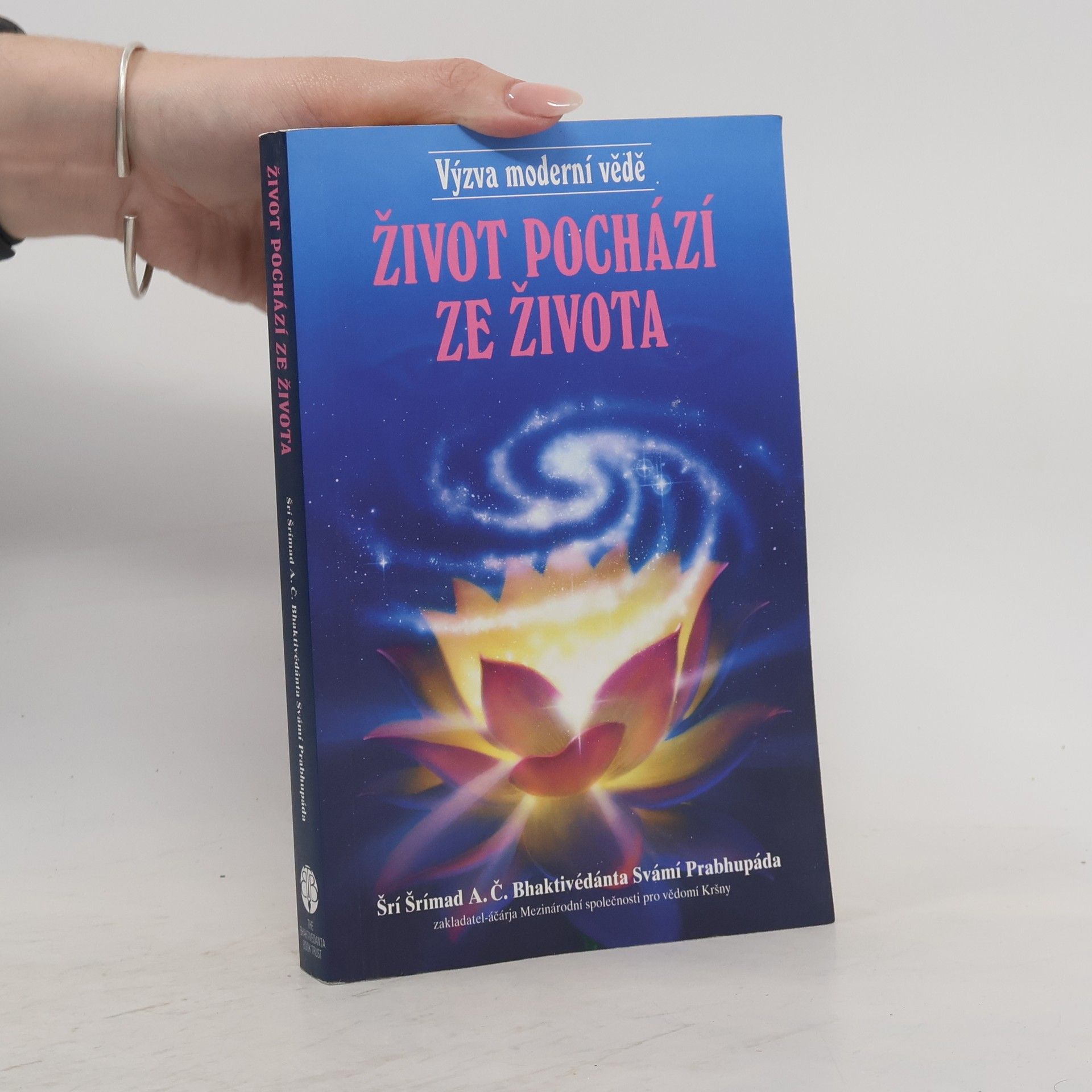 Šrí Šrímad A. Č. Bhaktivédanta Swami Prabhupáda Život pochází ze života