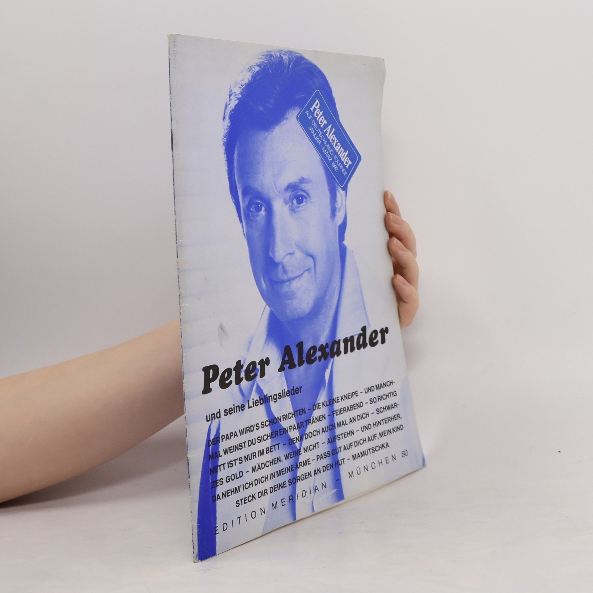 Collectif d'auteurs Peter Alexander und seine Lieblingslieder