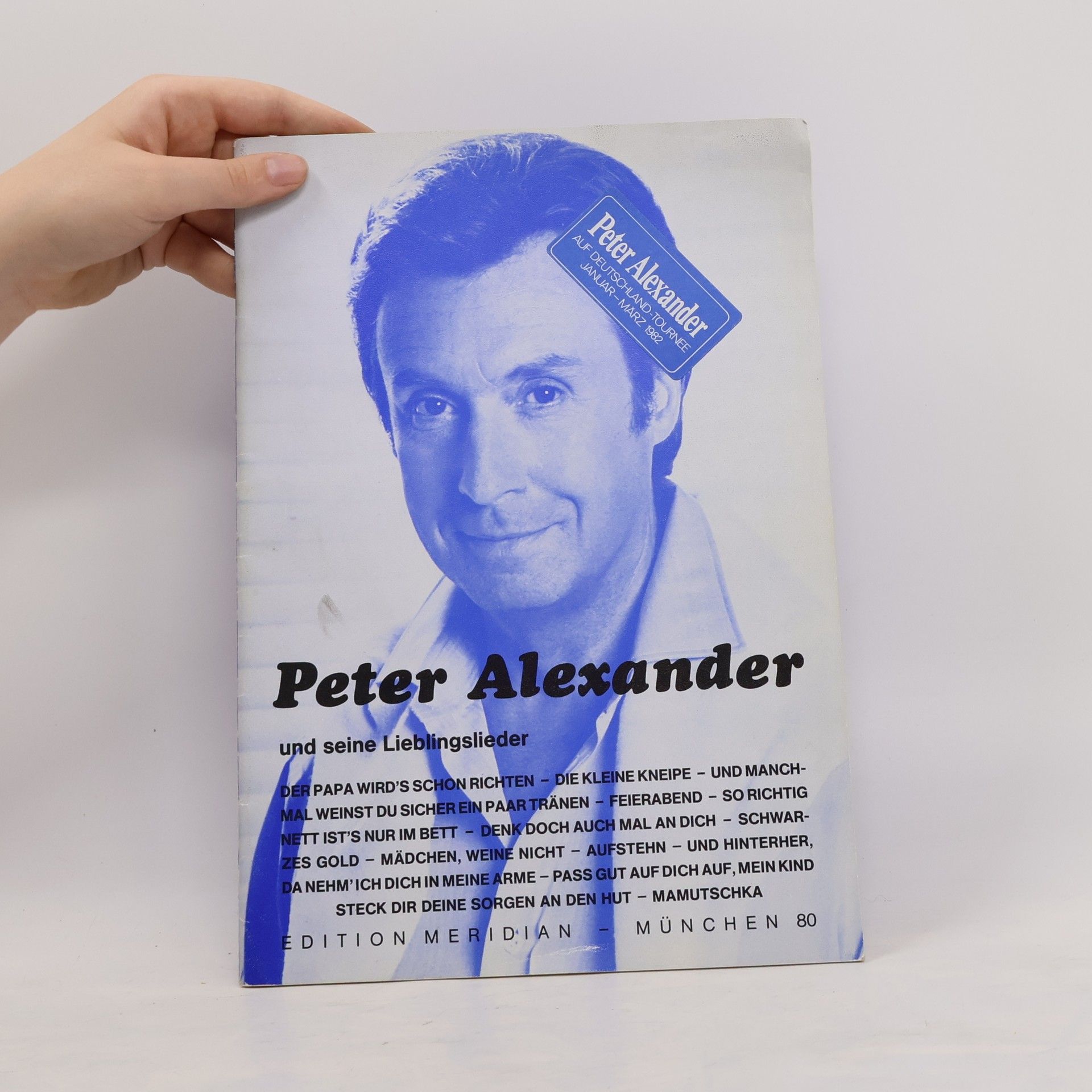 Collectif d'auteurs Peter Alexander und seine Lieblingslieder