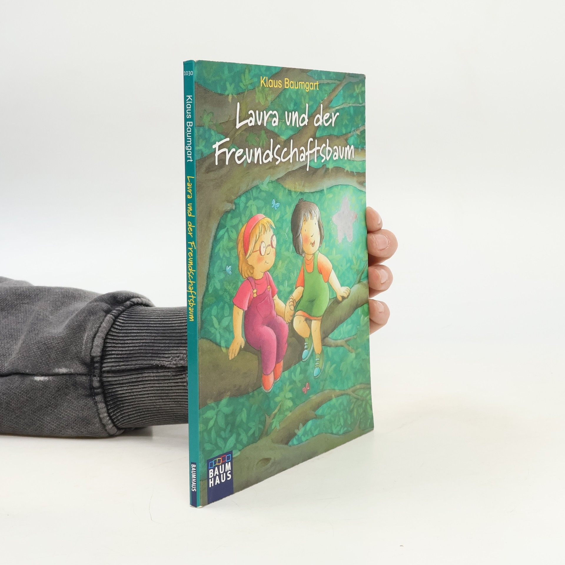 Klaus Baumgart Laura und der Freundschaftsbaum