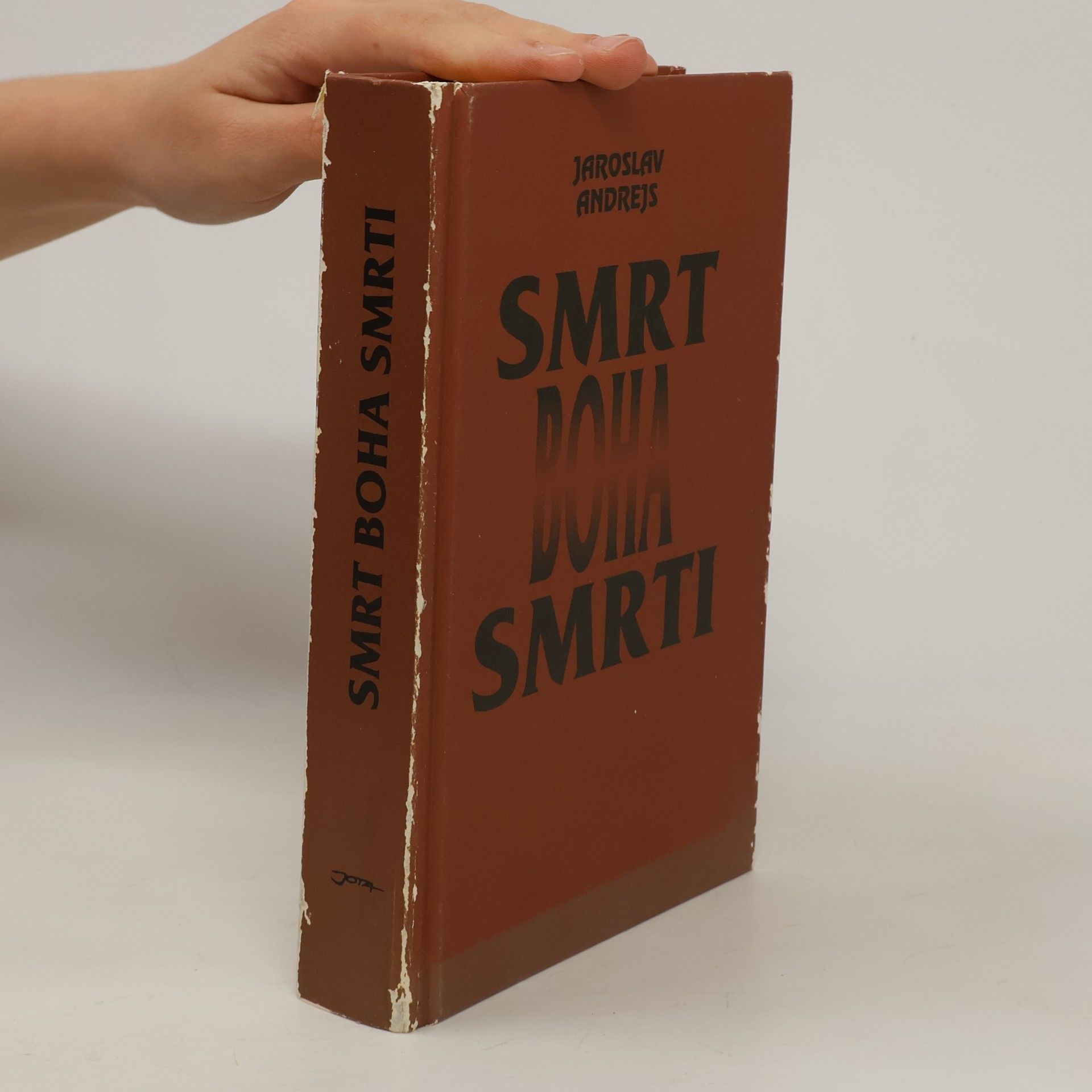 Jaroslav Andrejs Smrt boha smrti