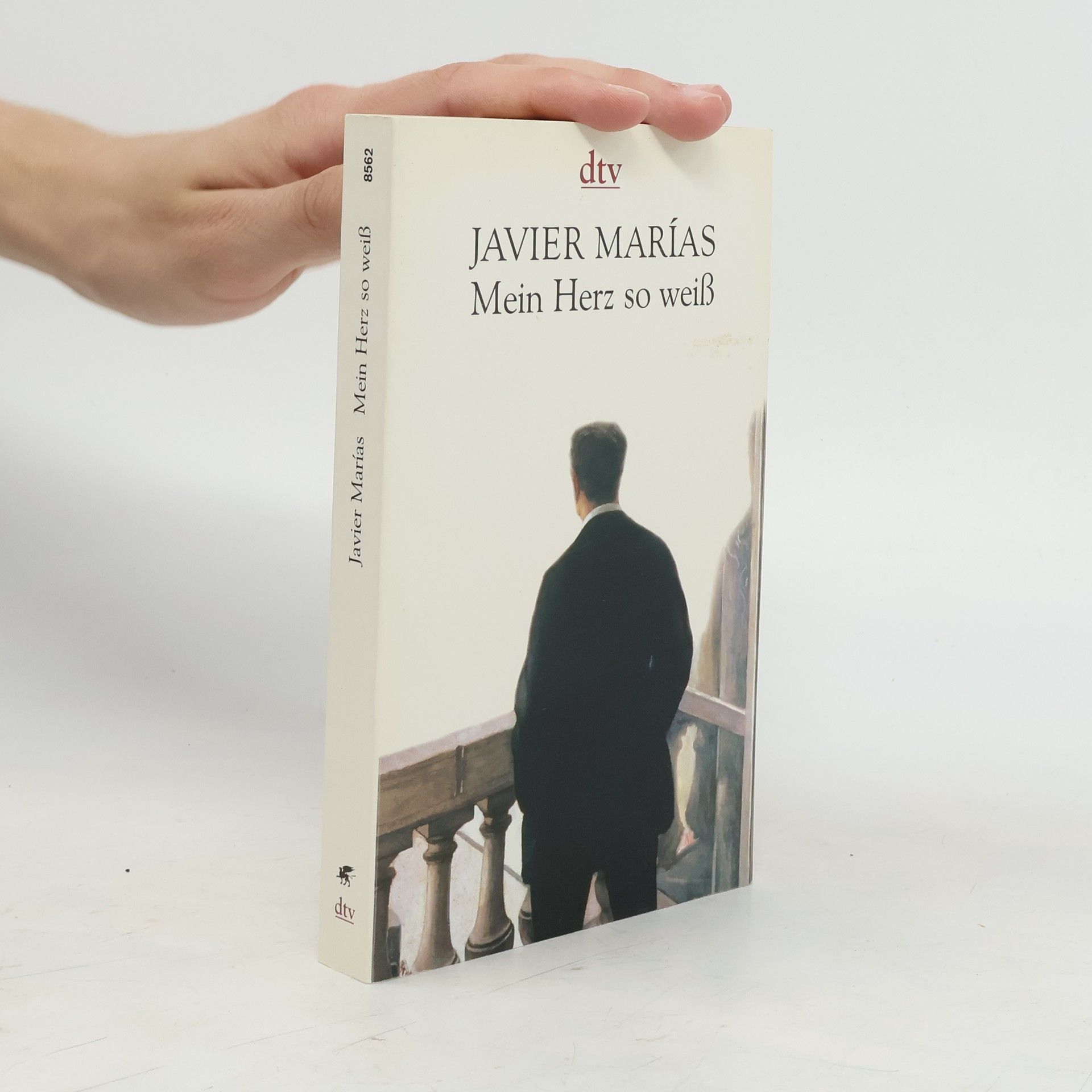 Javier Marías Mein Herz so weiß