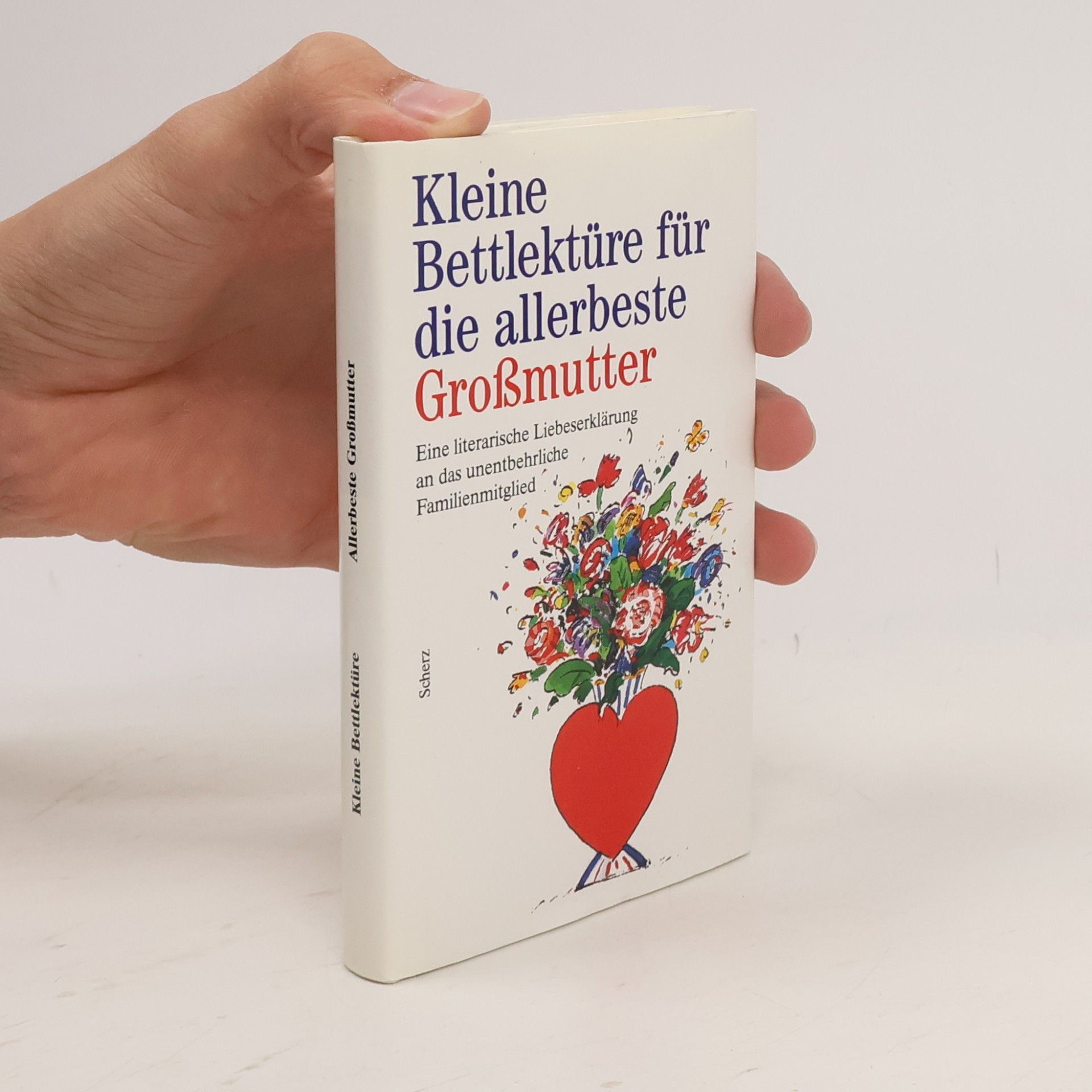 Unknown Author Kleine Bettlektüre für die allerbeste Großmutter