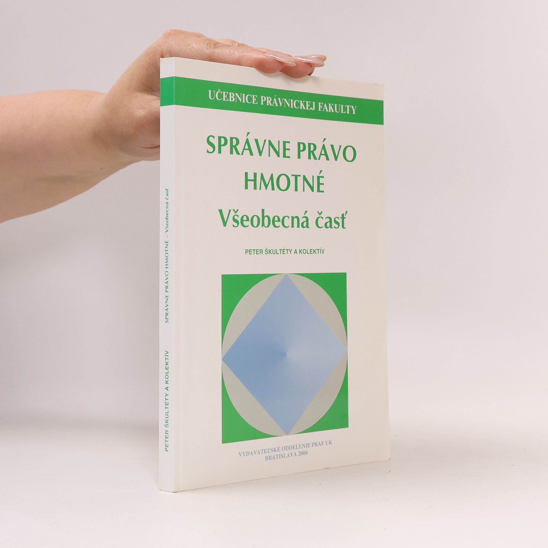 Peter Škultéty Správne právo hmotné : všeobecná časť