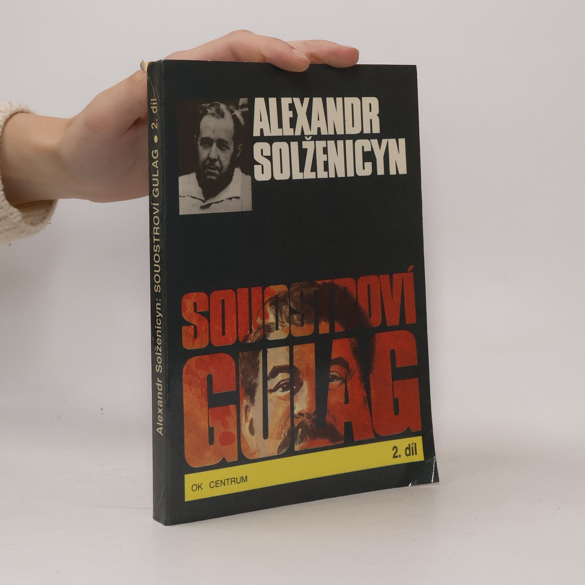 Alexandr Isajevič Solženicyn Souostroví Gulag 2