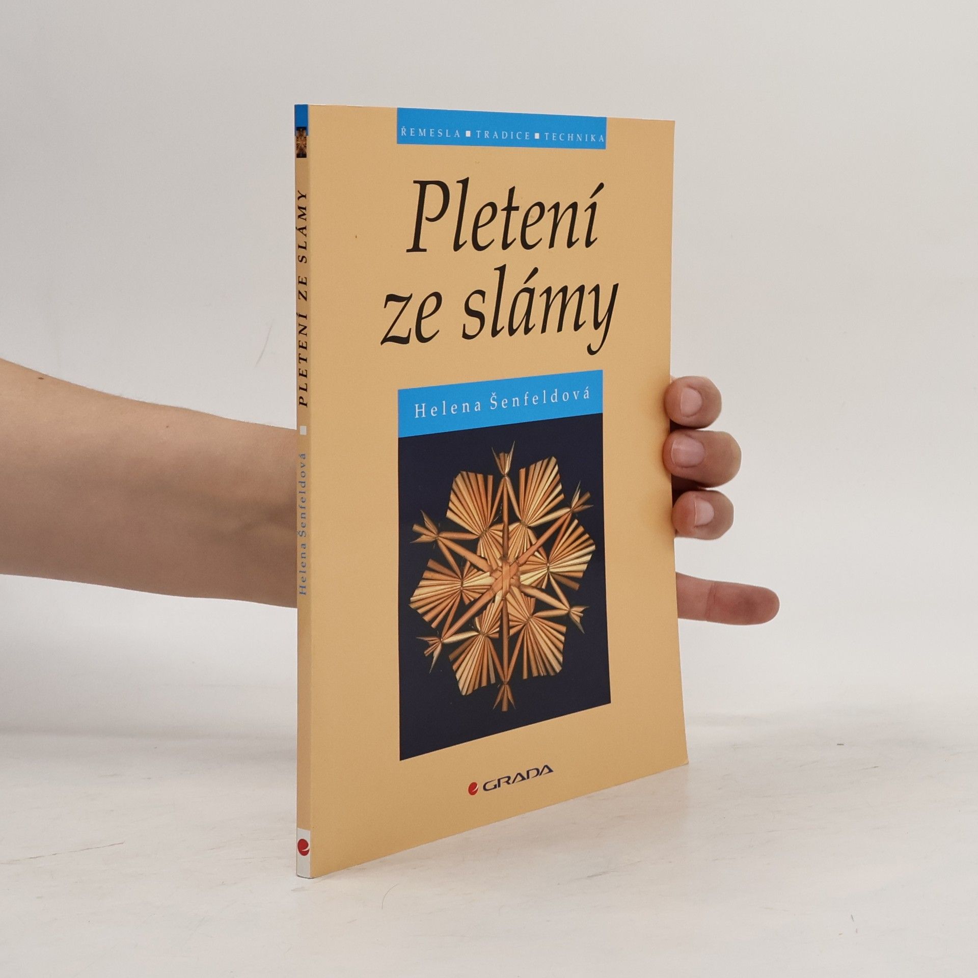 Šenfeldová Helena Pletení ze slámy