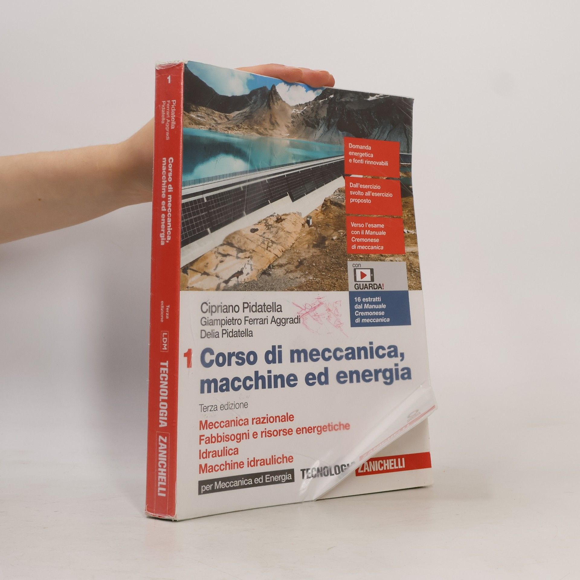 Delia Pidatella TECNOLOGIA - 1: Corso di meccanica, macchine ed energia
