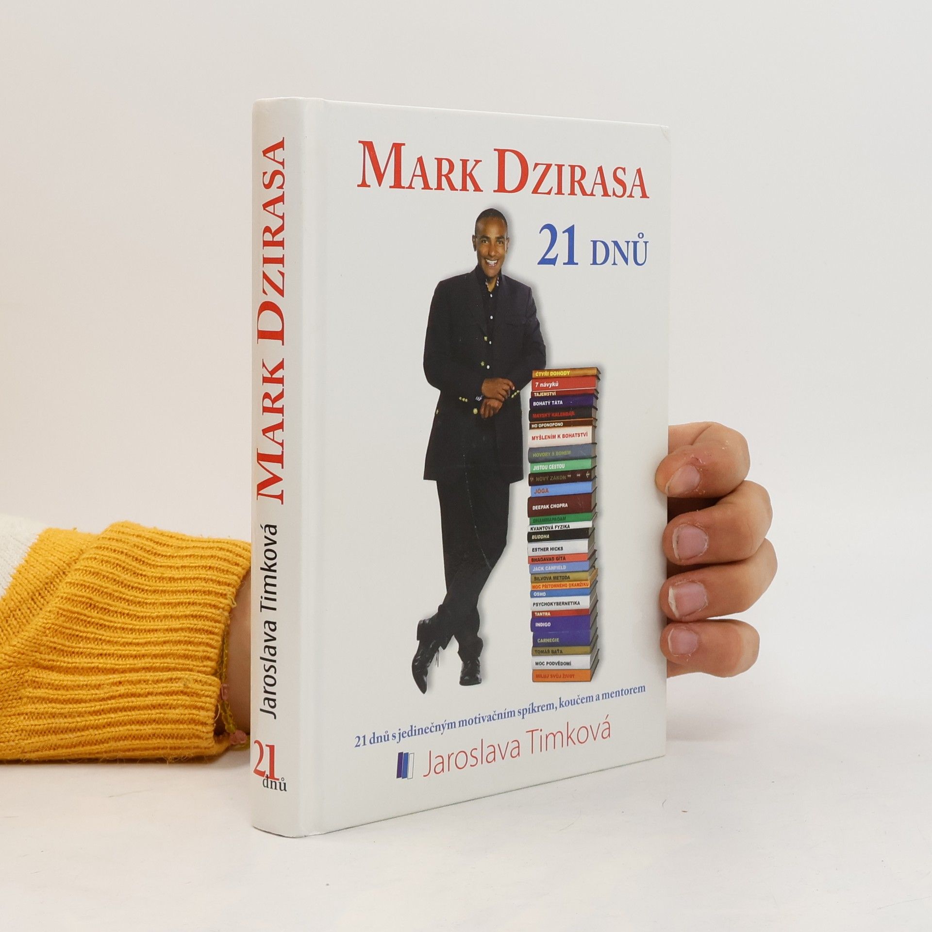 Jaroslava Timková Mark Dzirasa : 21 dnů