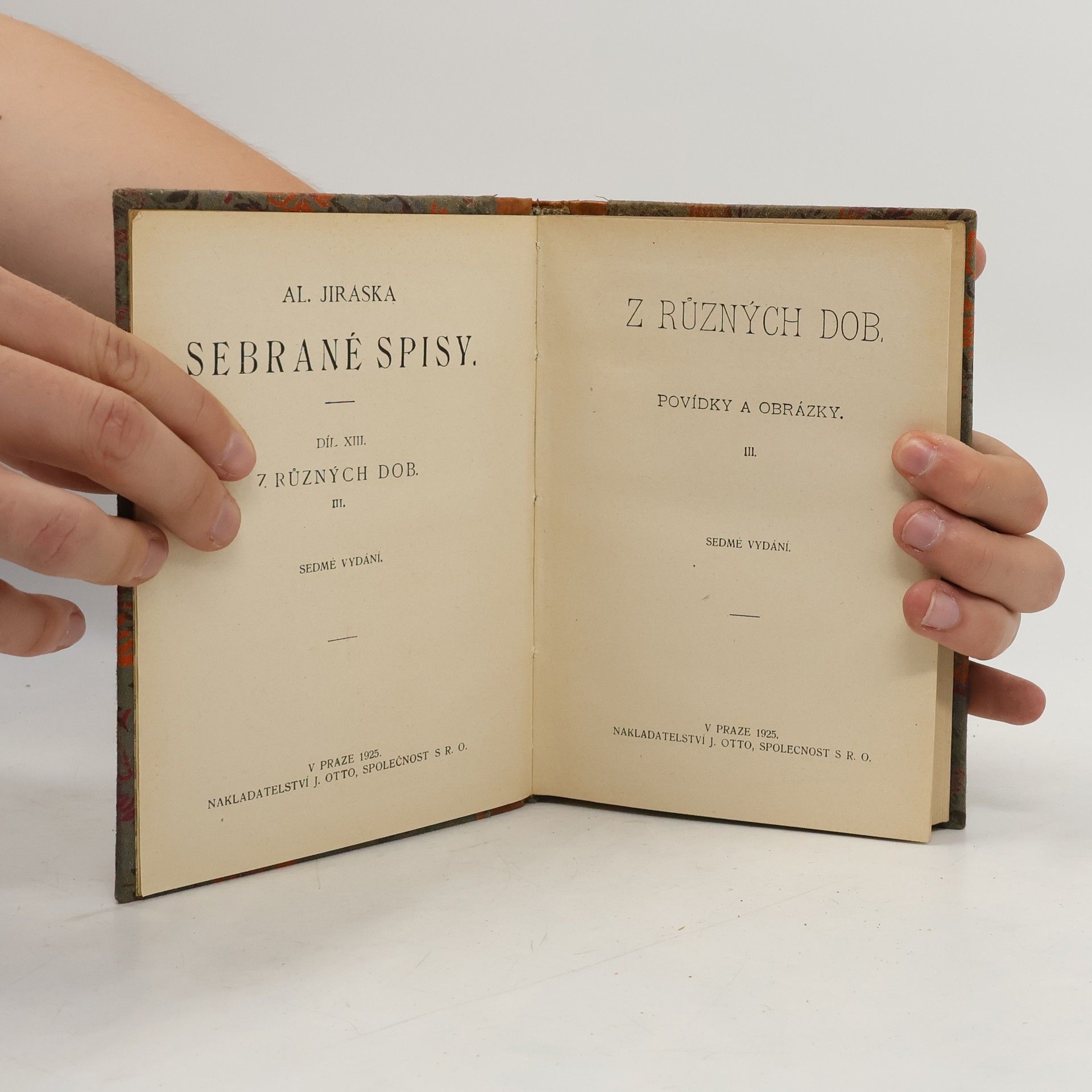 Alois Jirásek Sebrané spisy XIII. Z různých dob III.