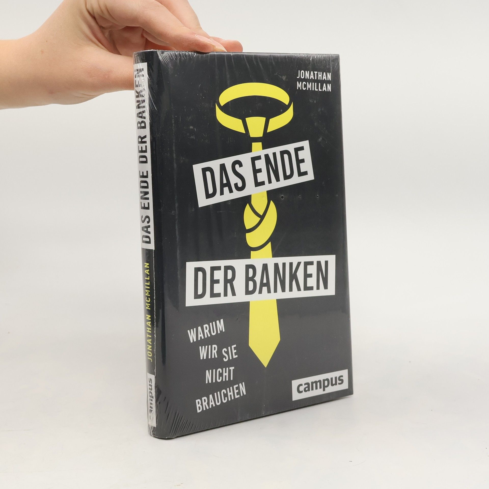 Jonathan McMillan Das Ende der Banken