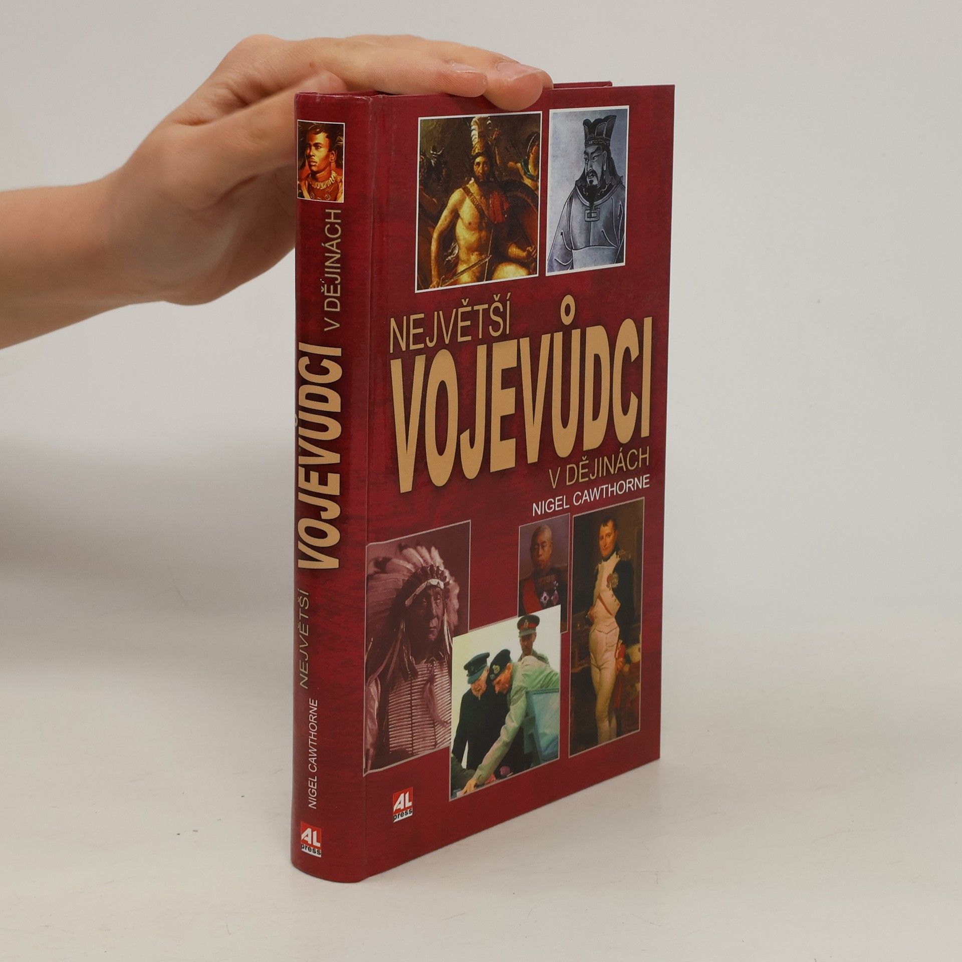Nigel Cawthorne Největší vojevůdci v dějinách