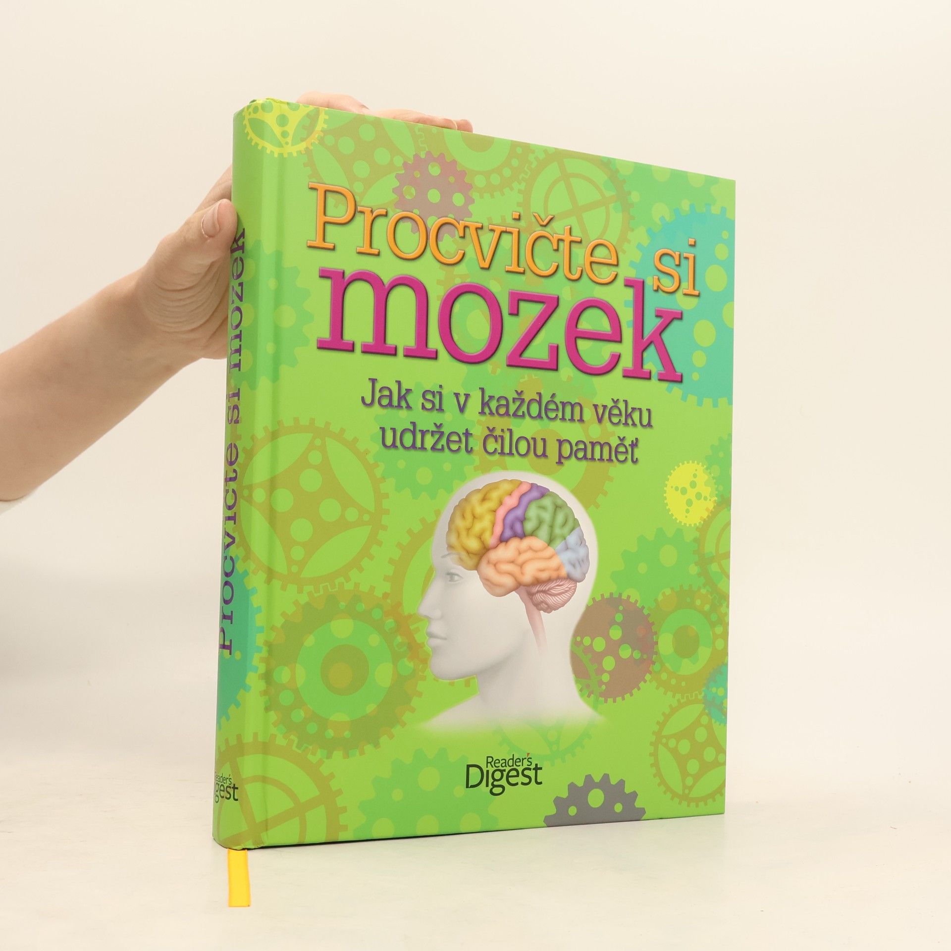 Kolektív autorov Procvičte si mozek: Jak si v každém věku udržet čilou paměť