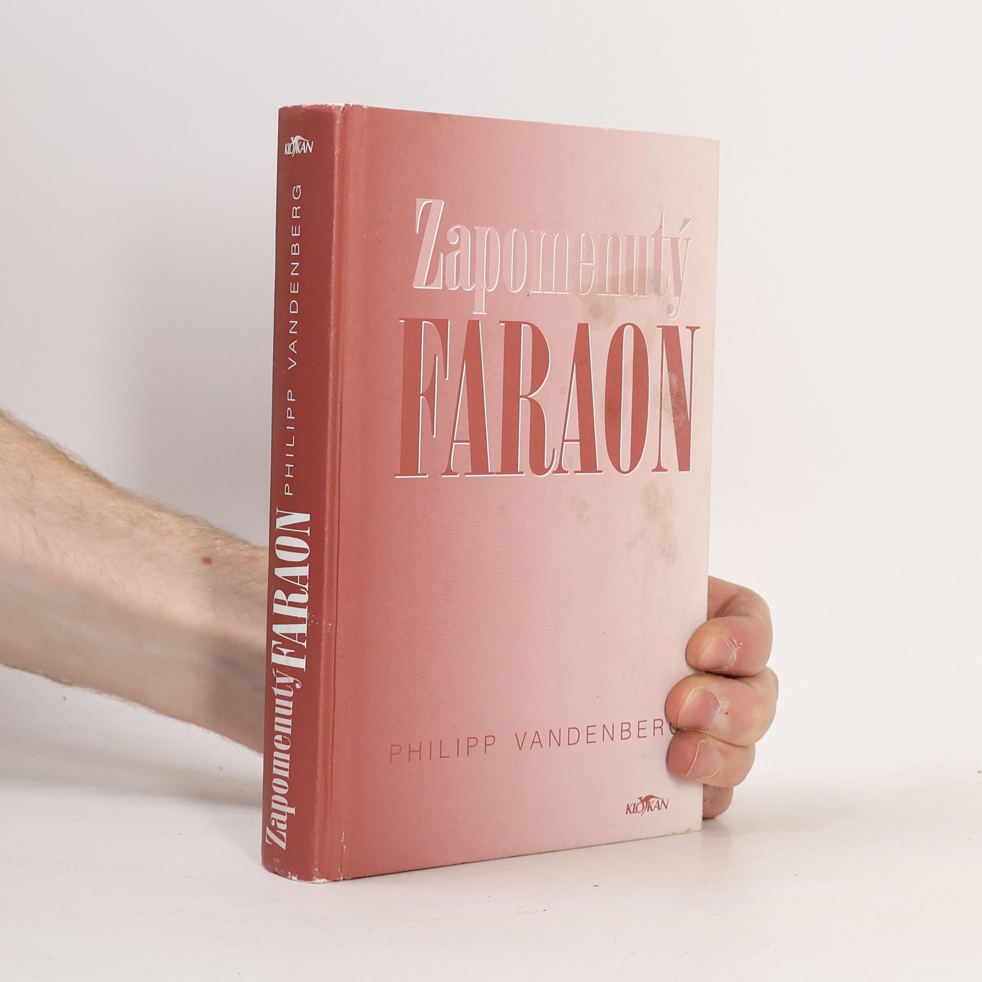 Philipp Vandenberg Zapomenutý faraon