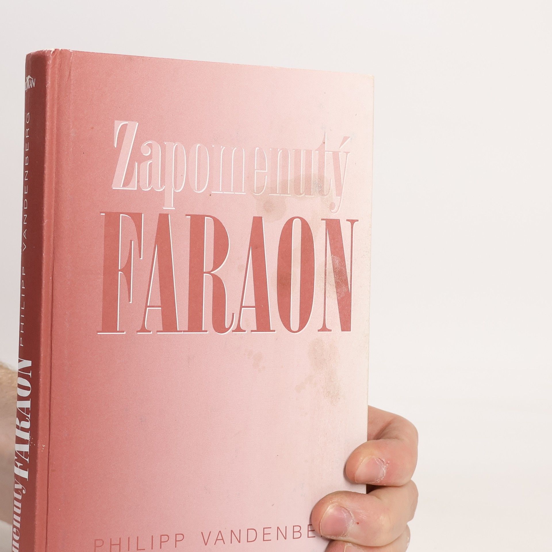 Philipp Vandenberg Zapomenutý faraon