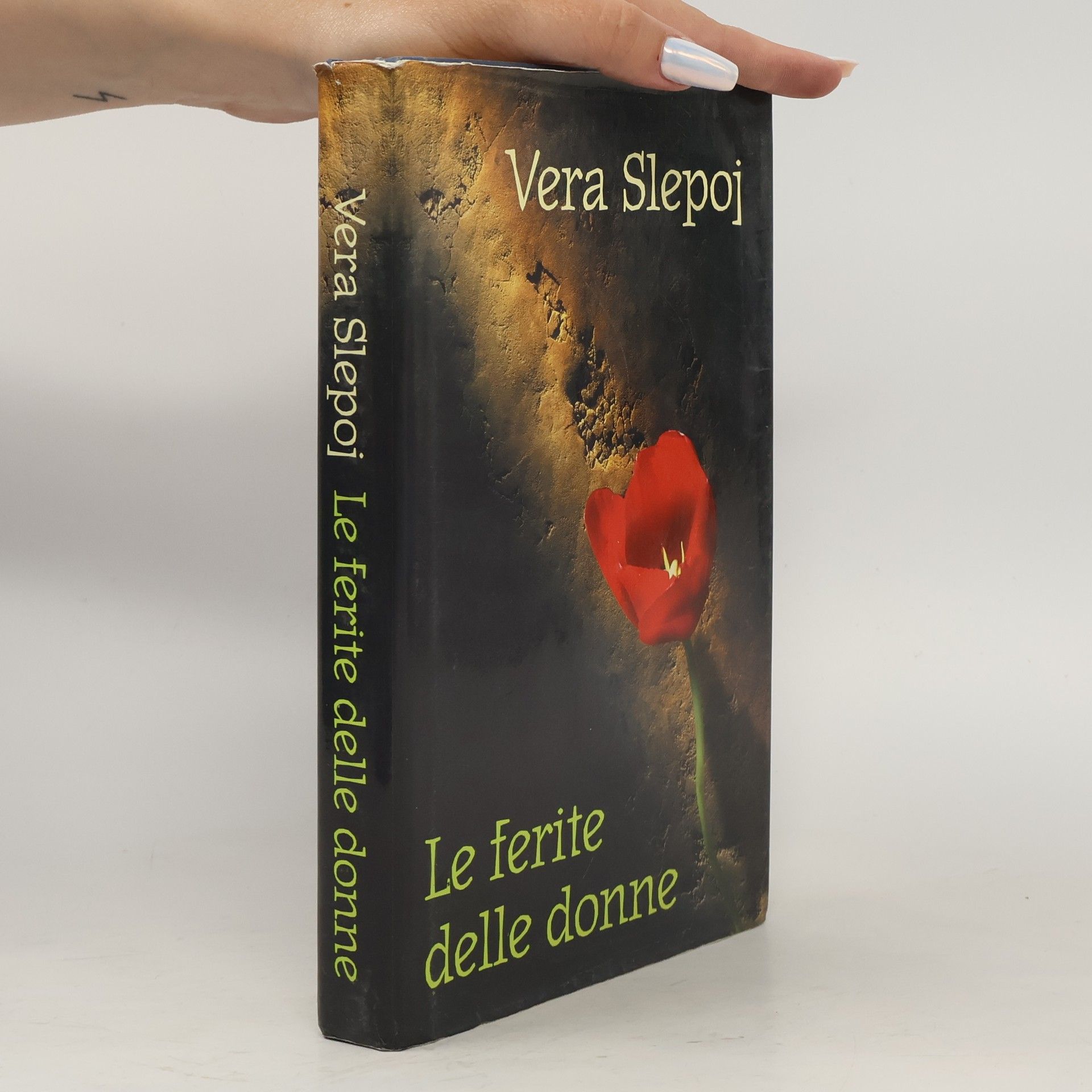 Vera Slepoj La ferite delle donne