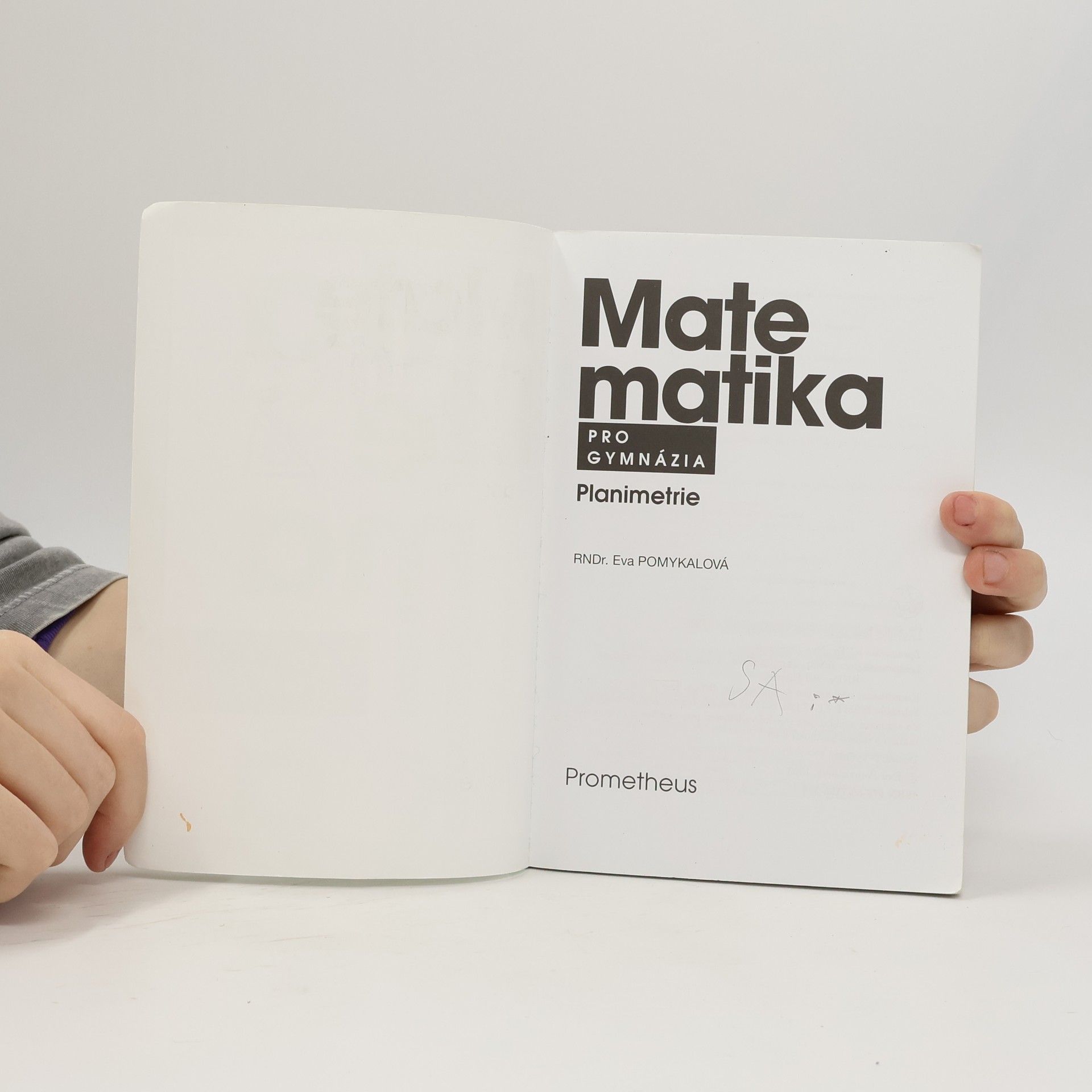 Eva Pomykalová Matematika pro gymnázia: planimetrie