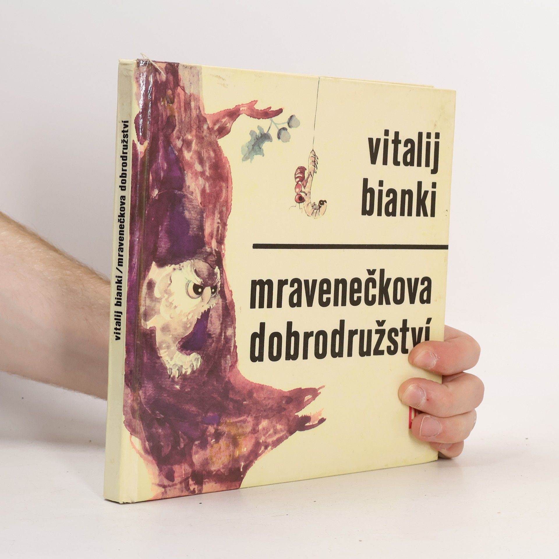 Vitalij Valentinovič Bianki Mravenečkova dobrodružství