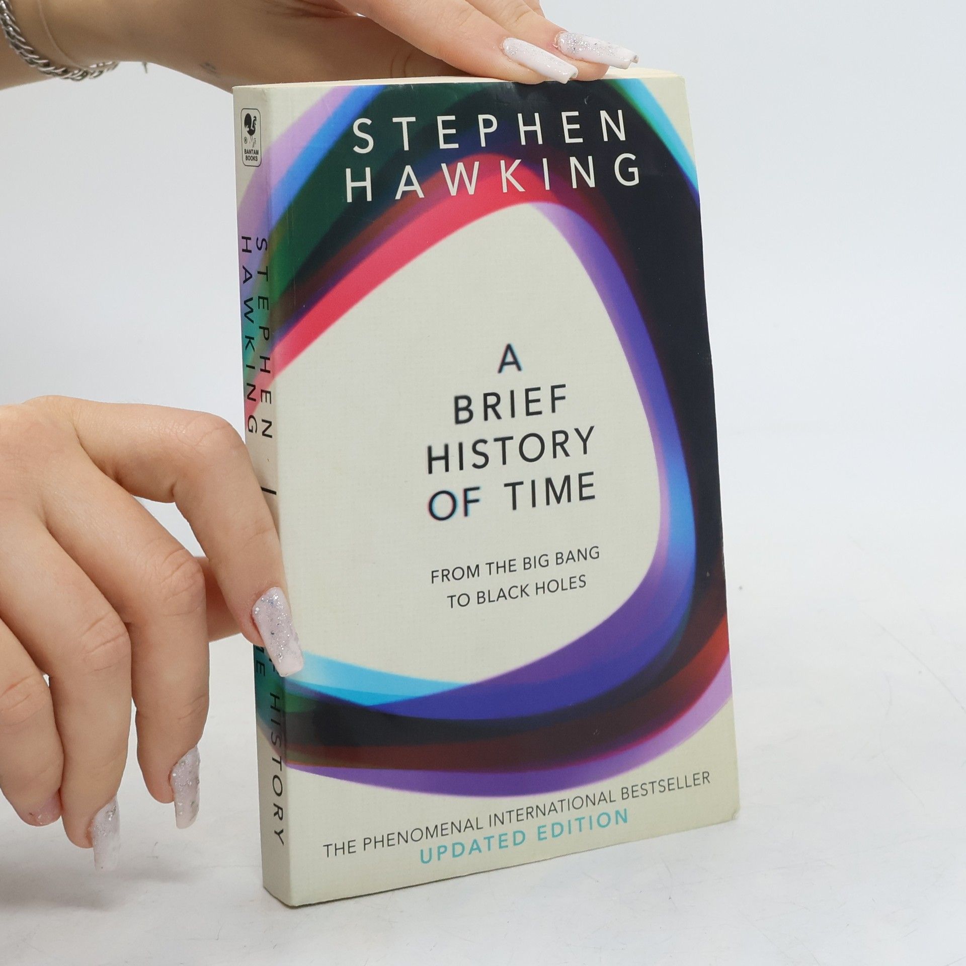 Stephen Hawking A Brief History of Time. From the Big Bang to Black Holes
