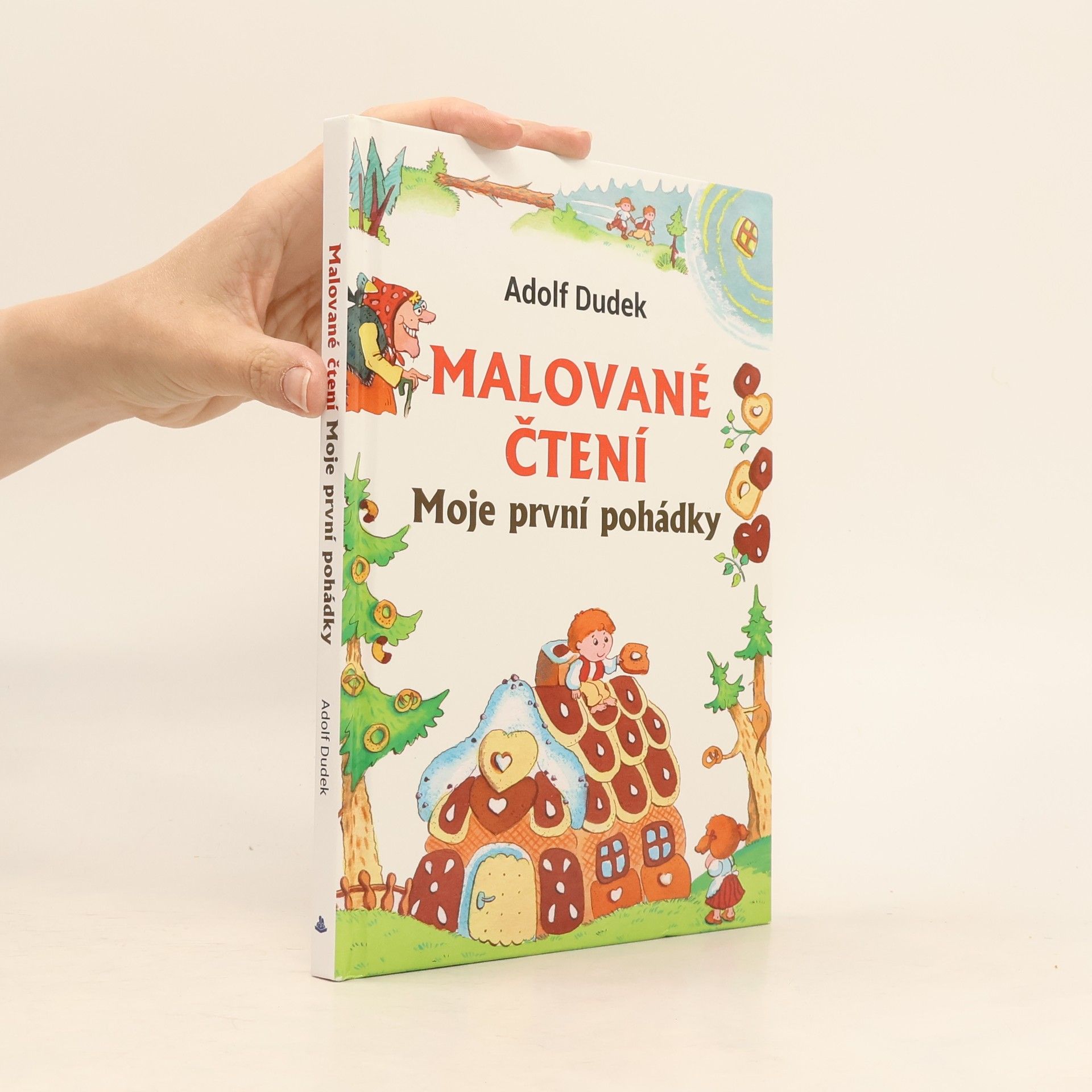 Adolf Dudek Malované čtení. Moje první pohádky