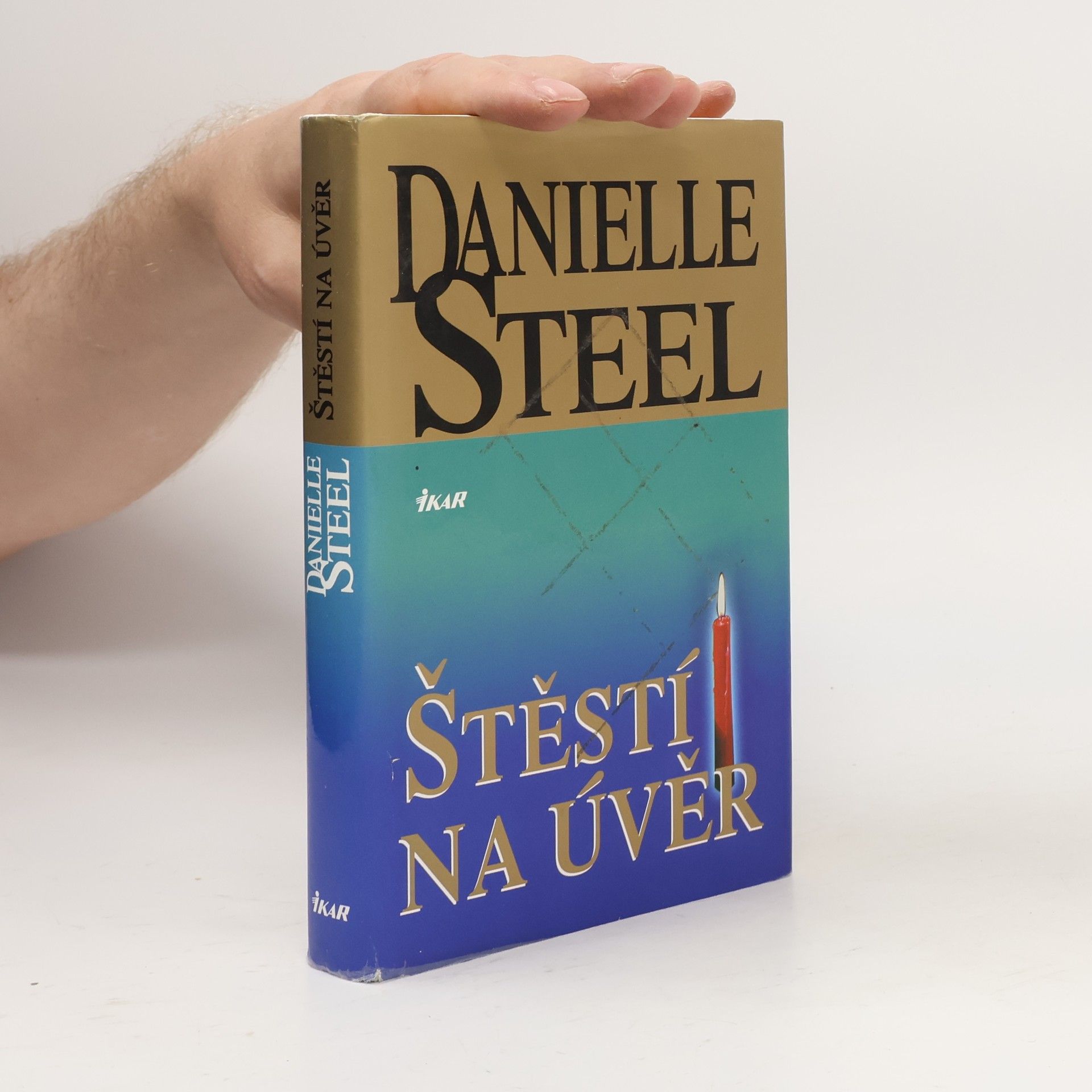 Danielle Steel Štěstí na úvěr