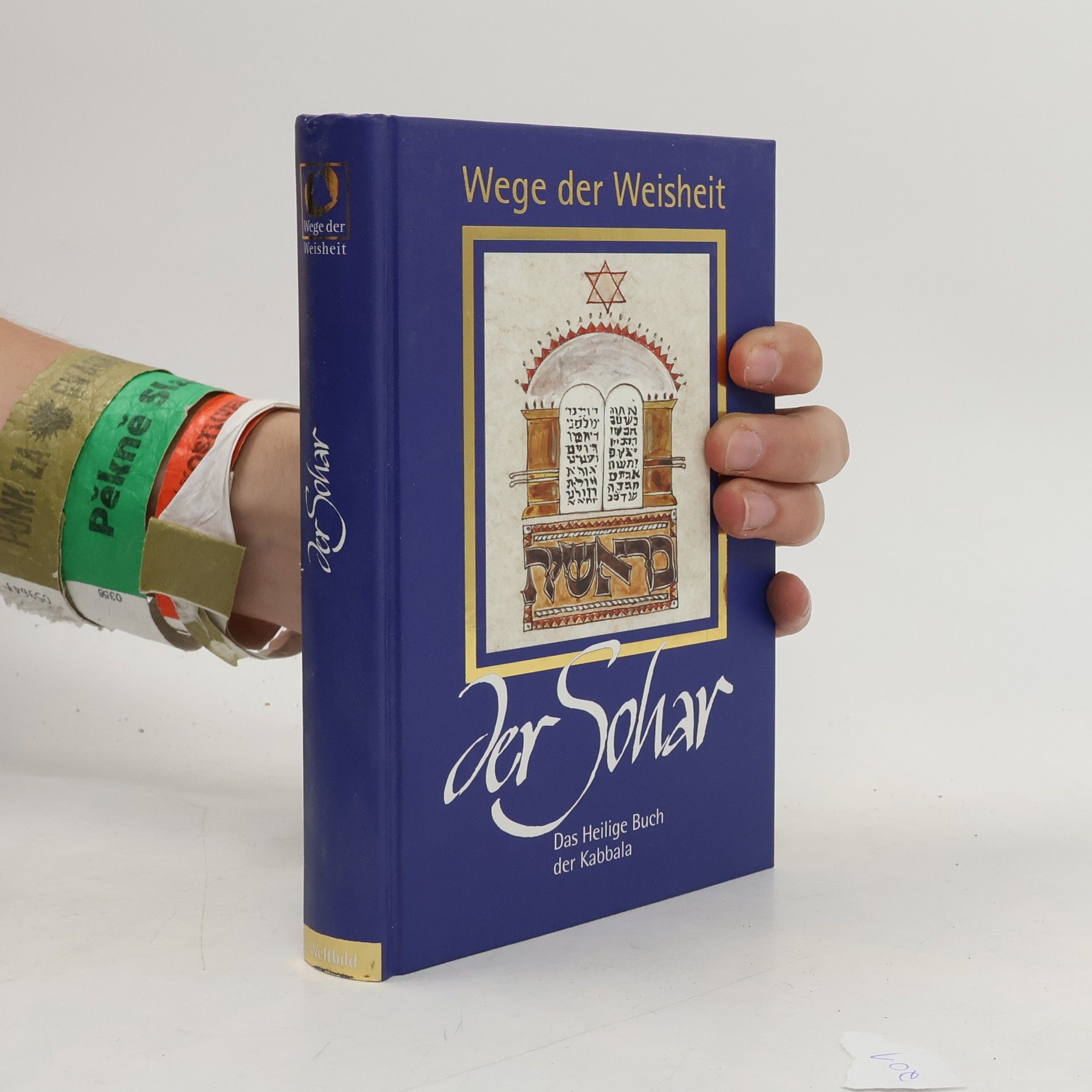 Various authors Wege der Weisheit: Der Sohar. Das heilige Buch der Kabbala