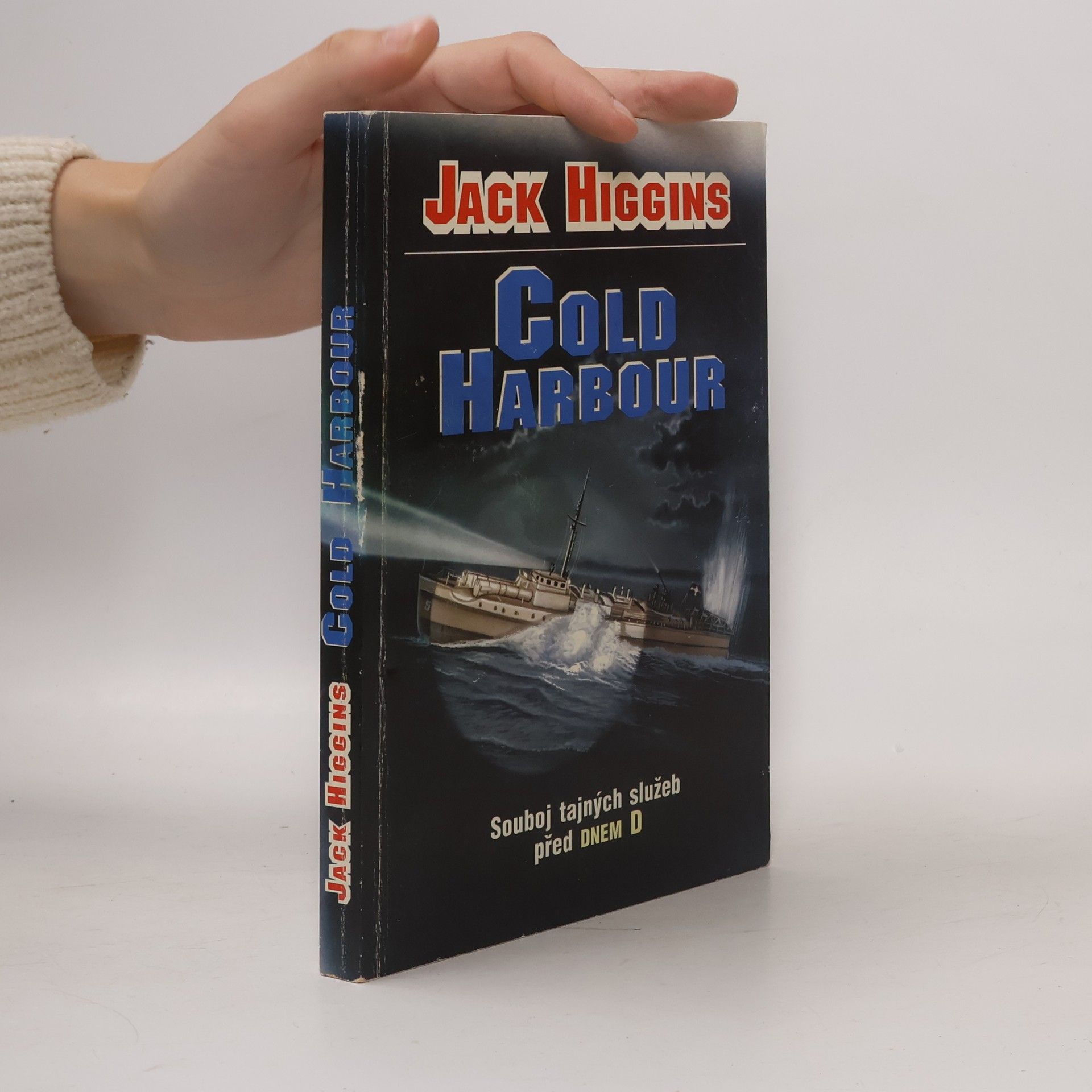 Jack Higgins Cold Harbour: Souboj tajných služeb před dnem D